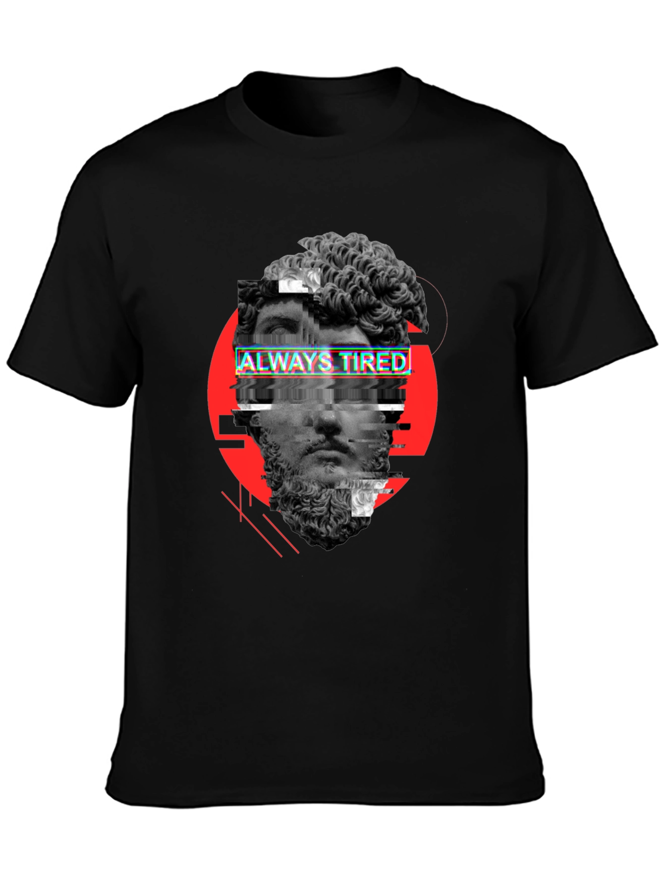 Always Tired Graphic Tee - Trendy Streetwear T-Shirt