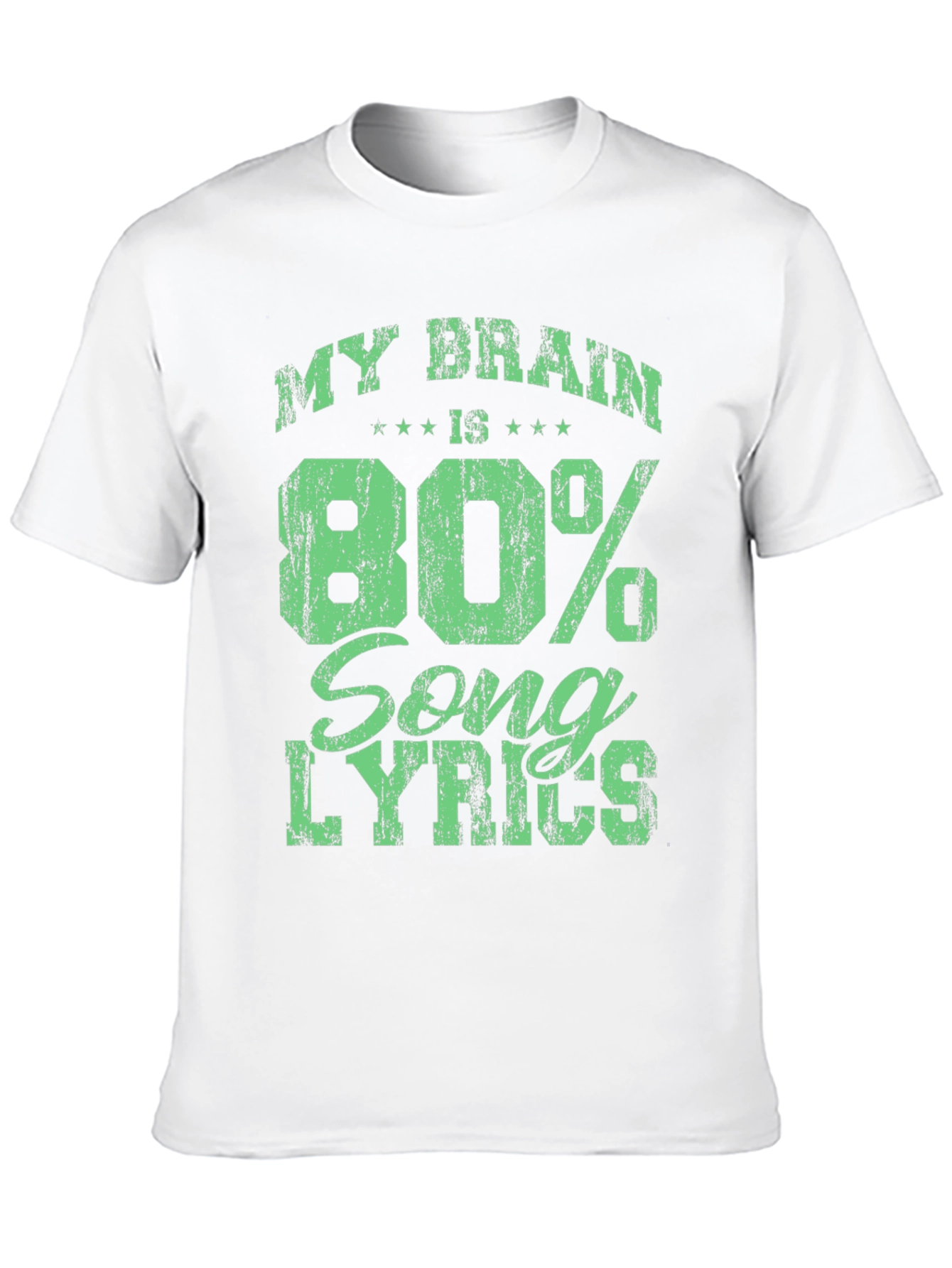 My Brain is 80% Song Lyrics T-Shirt