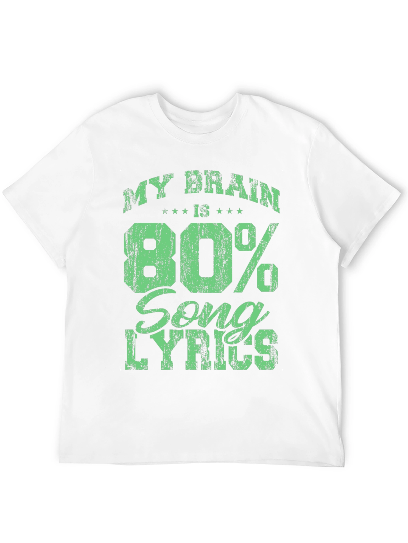 My Brain is 80% Song Lyrics T-Shirt
