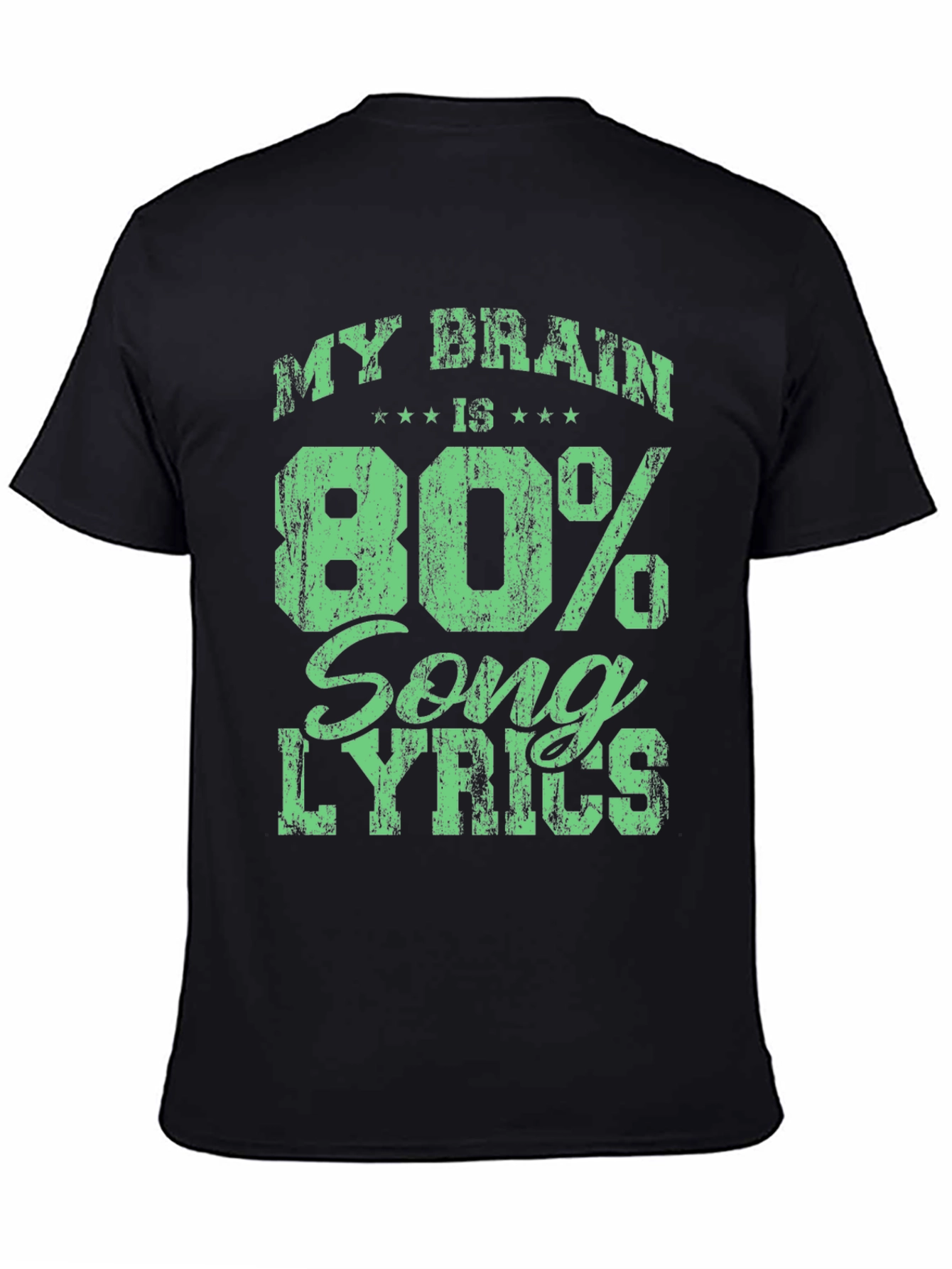 My Brain is 80% Song Lyrics T-Shirt