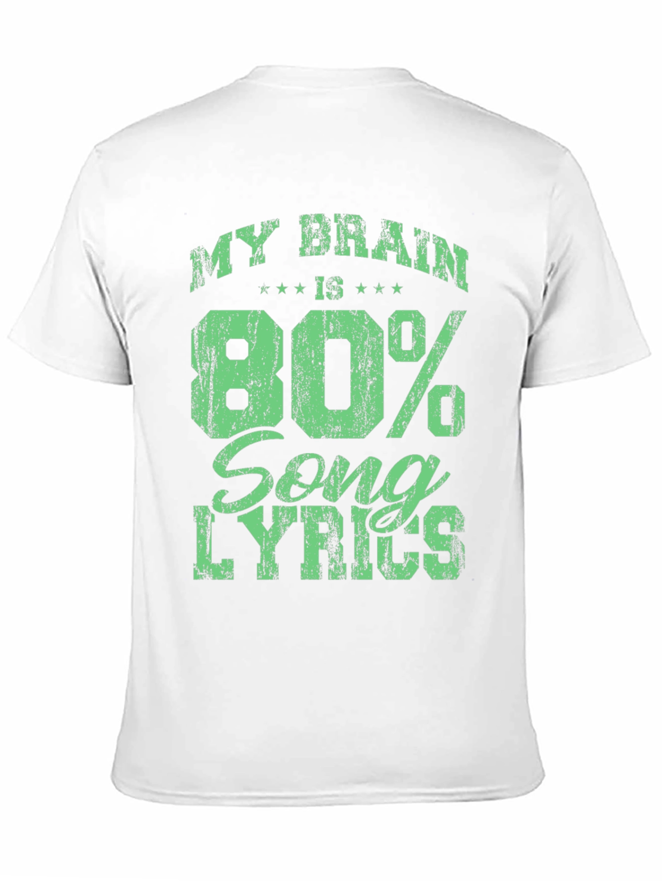My Brain is 80% Song Lyrics T-Shirt