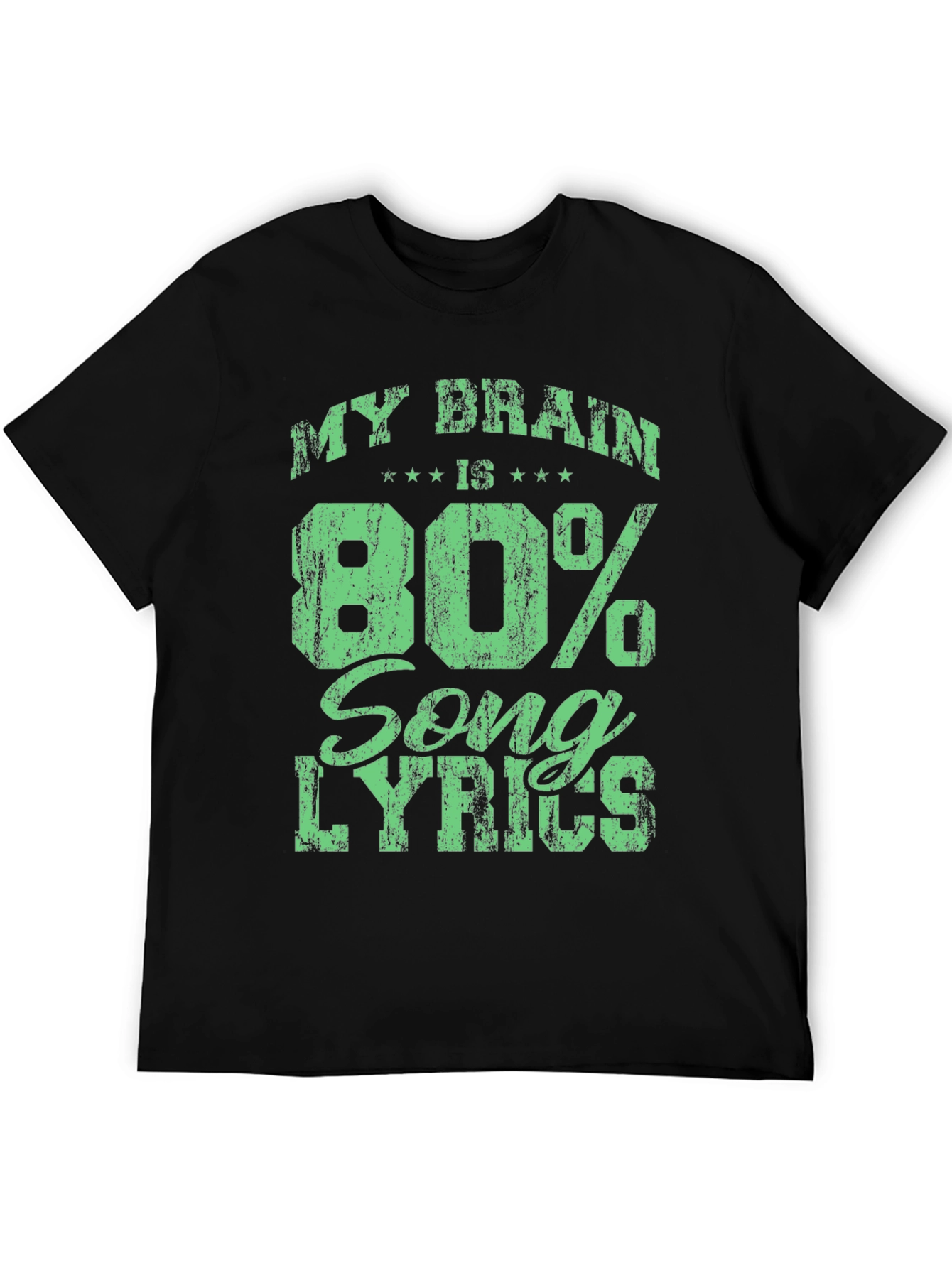 My Brain is 80% Song Lyrics T-Shirt