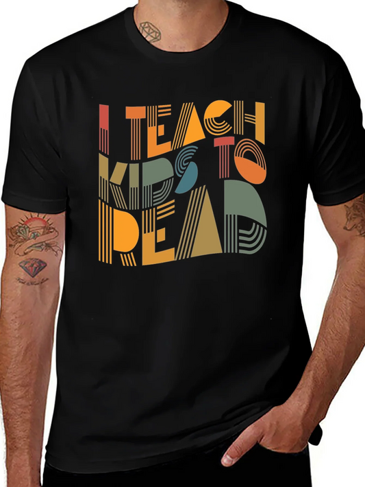 I Teach Kids To Read Graphic Tee