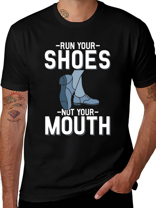 Run Your Shoes T-Shirt