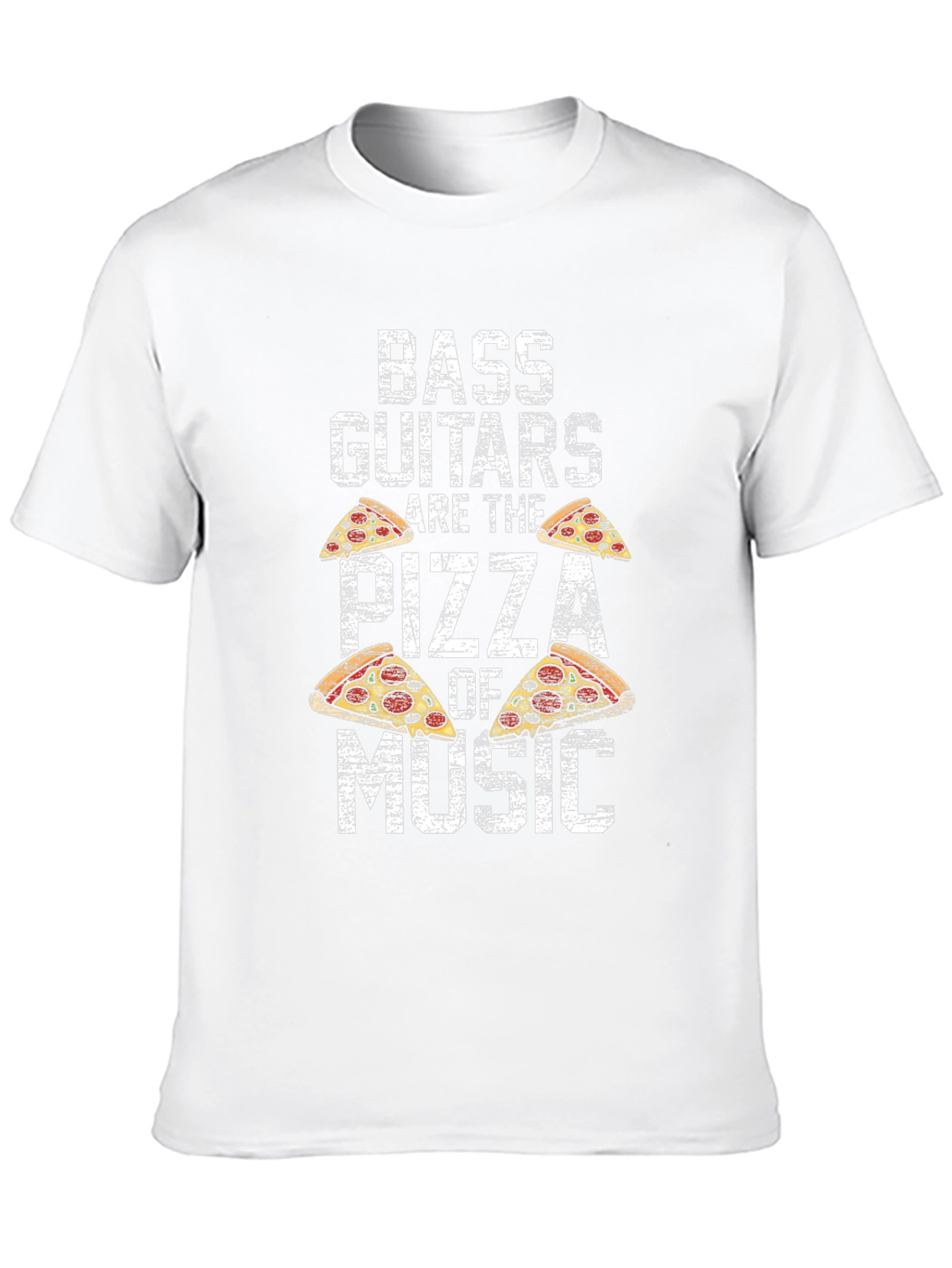 Bass Guitars are the Pizza of Music T-Shirt