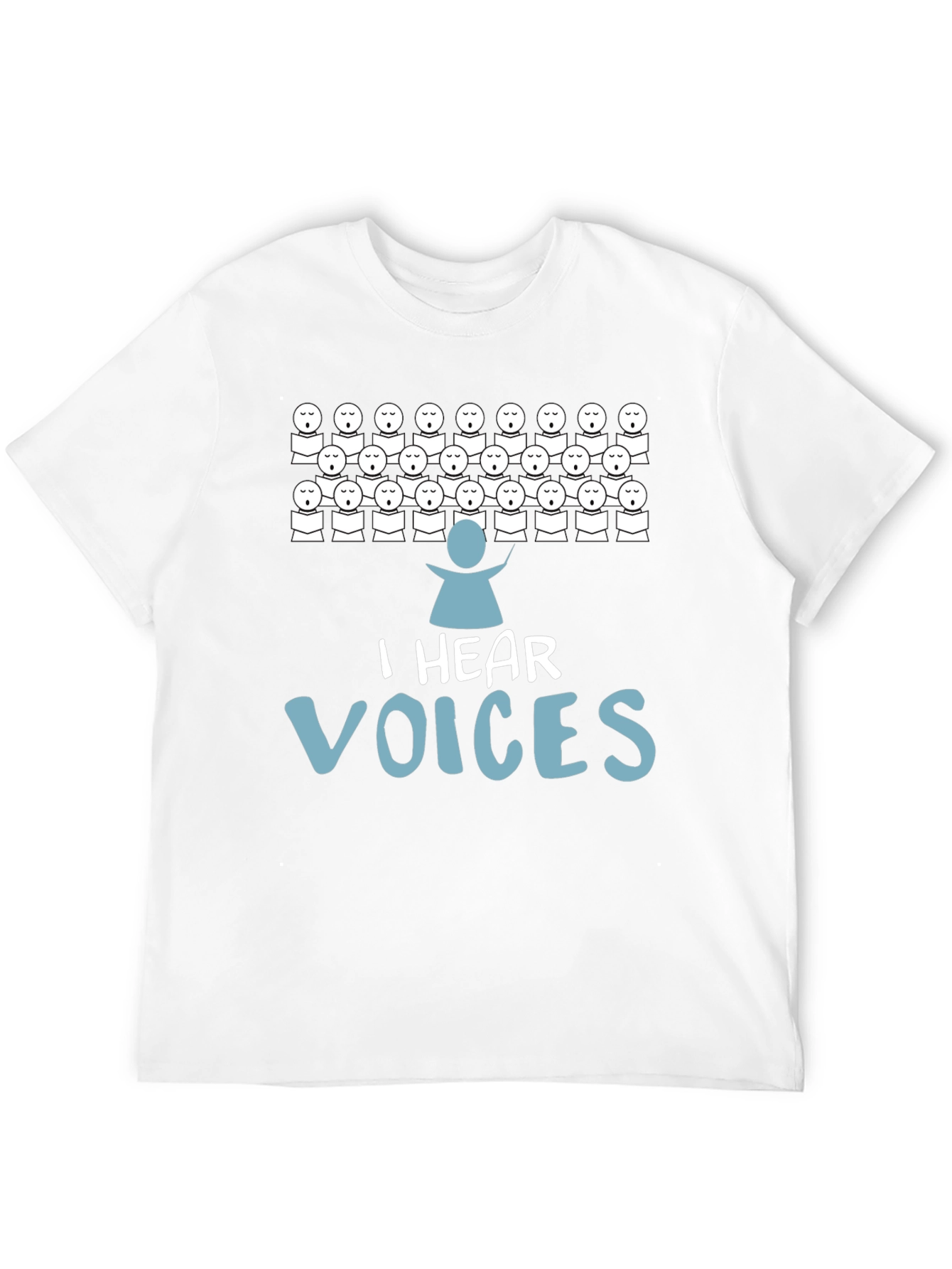 I Hear Voices Graphic T-Shirt - Choir Lover