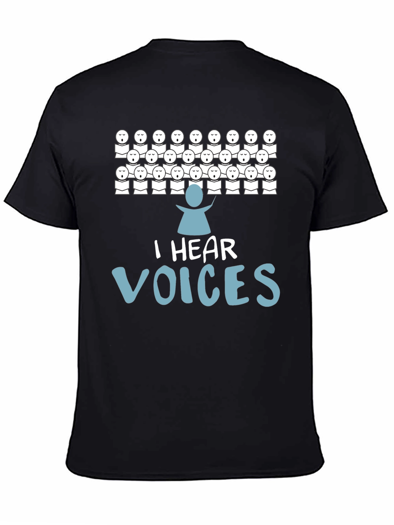 I Hear Voices Graphic T-Shirt - Choir Lover