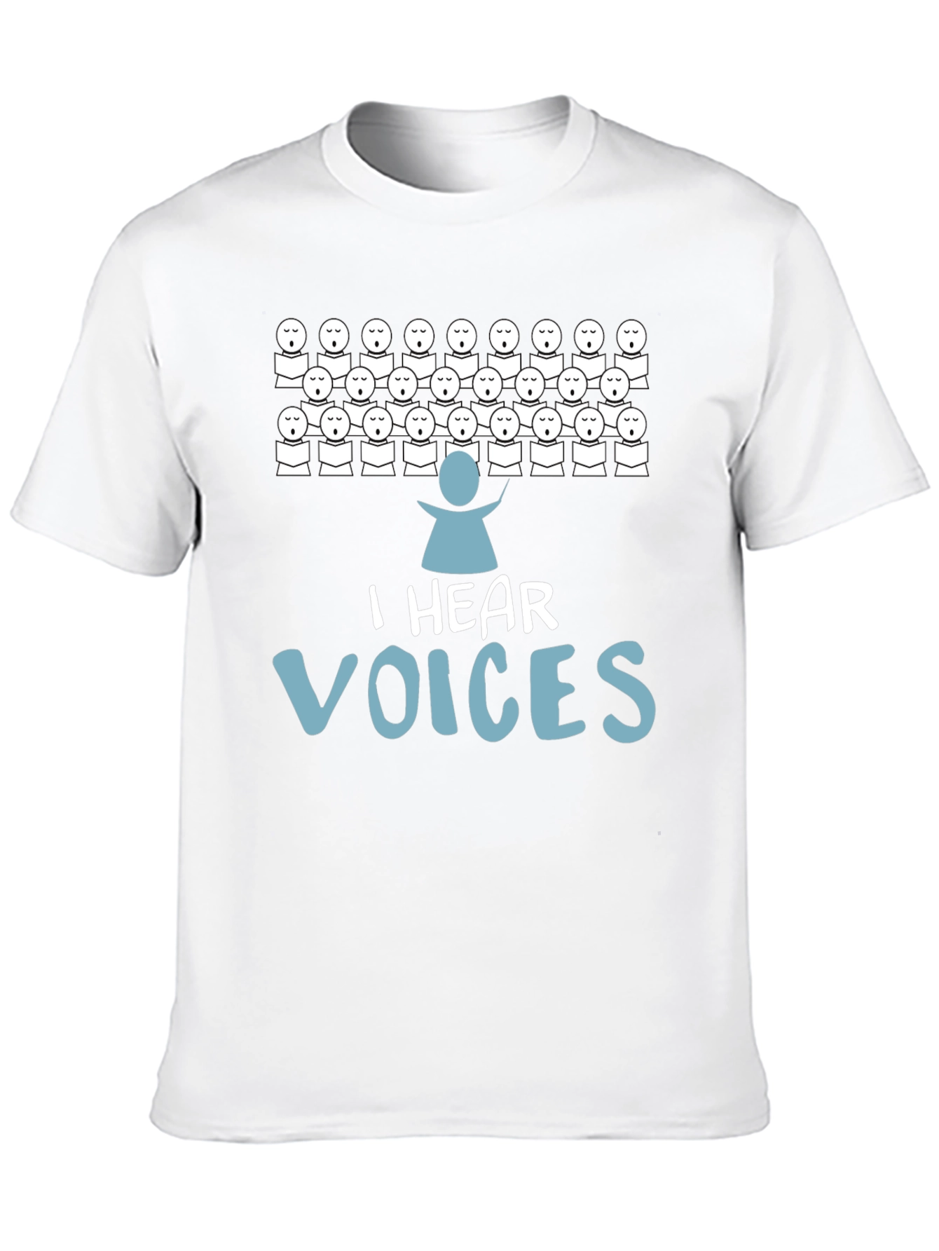 I Hear Voices Graphic T-Shirt - Choir Lover