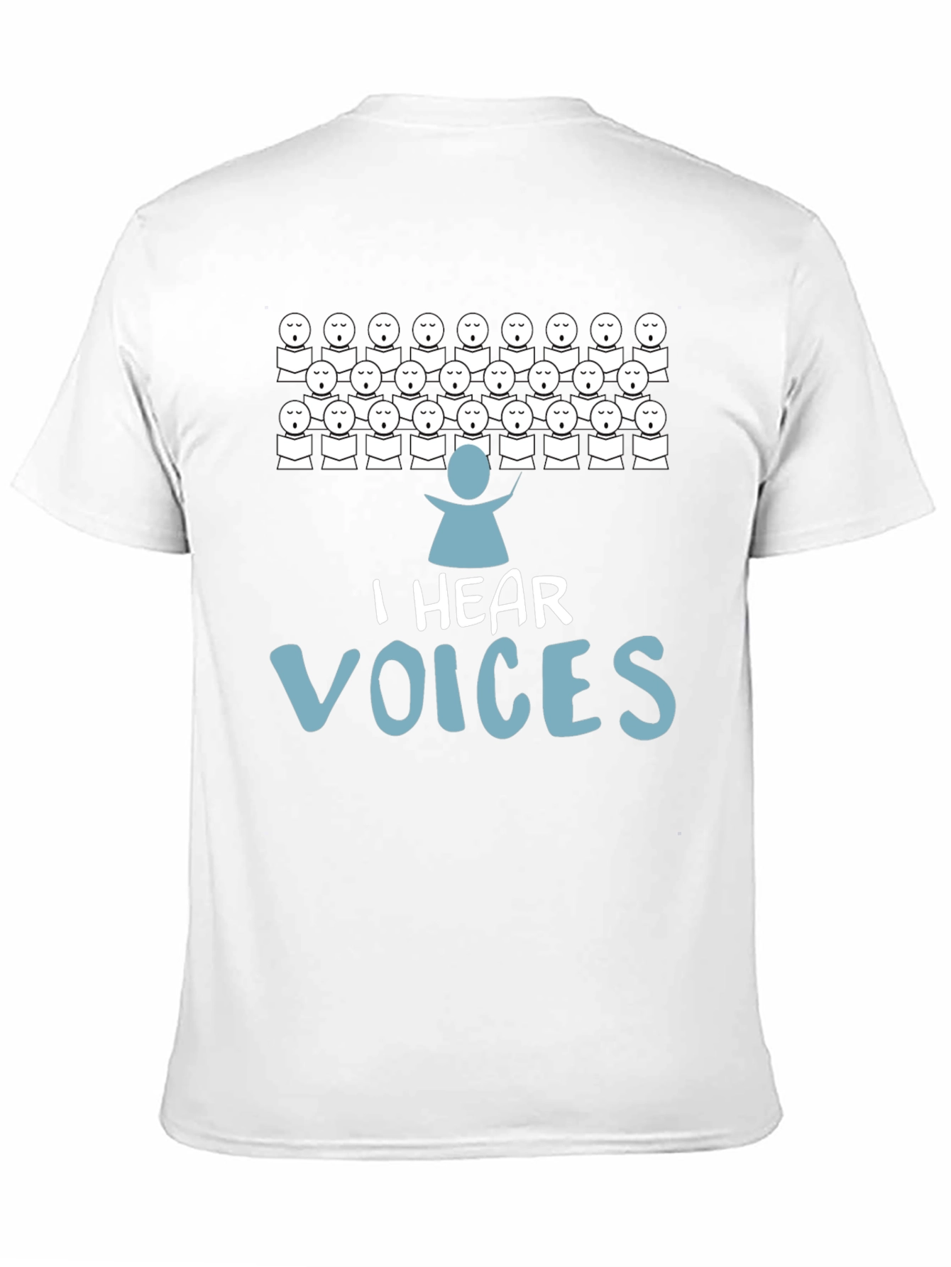 I Hear Voices Graphic T-Shirt - Choir Lover