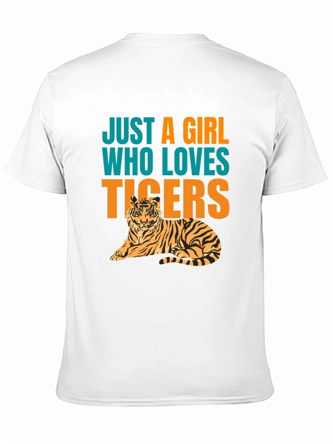 Just A Girl Who Loves Tigers T-Shirt