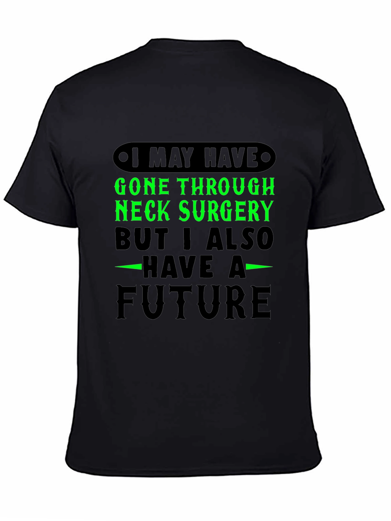 Neck Surgery Future Graphic T-Shirt