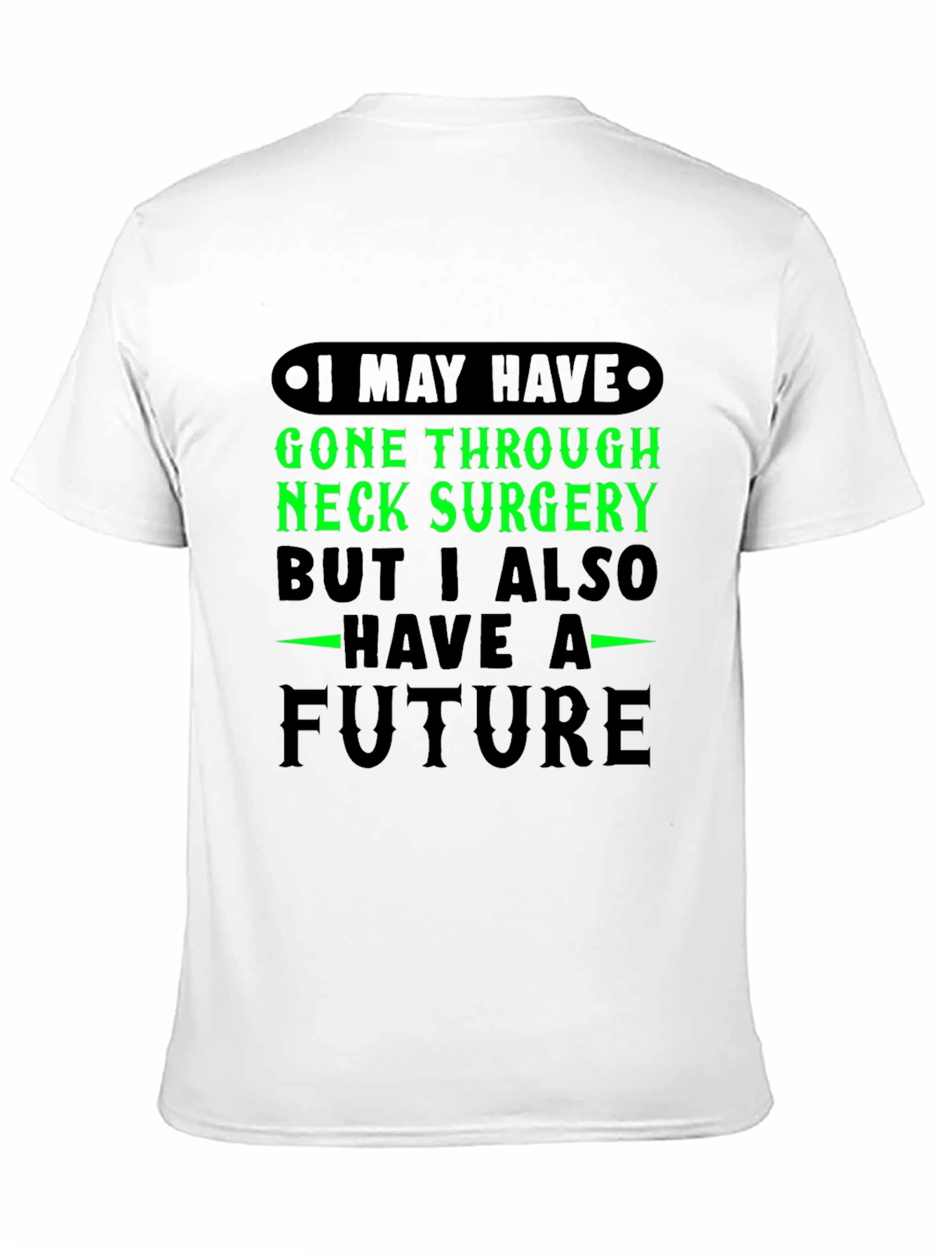 Neck Surgery Future Graphic T-Shirt