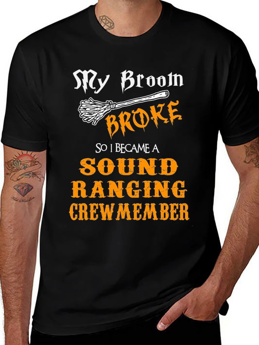 Broom Broke Sound Ranging Crew Member T-Shirt