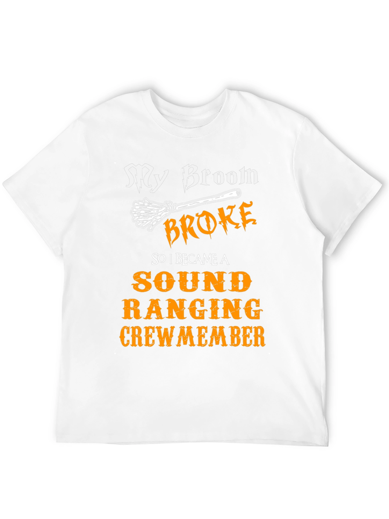 Broom Broke Sound Ranging Crew Member T-Shirt