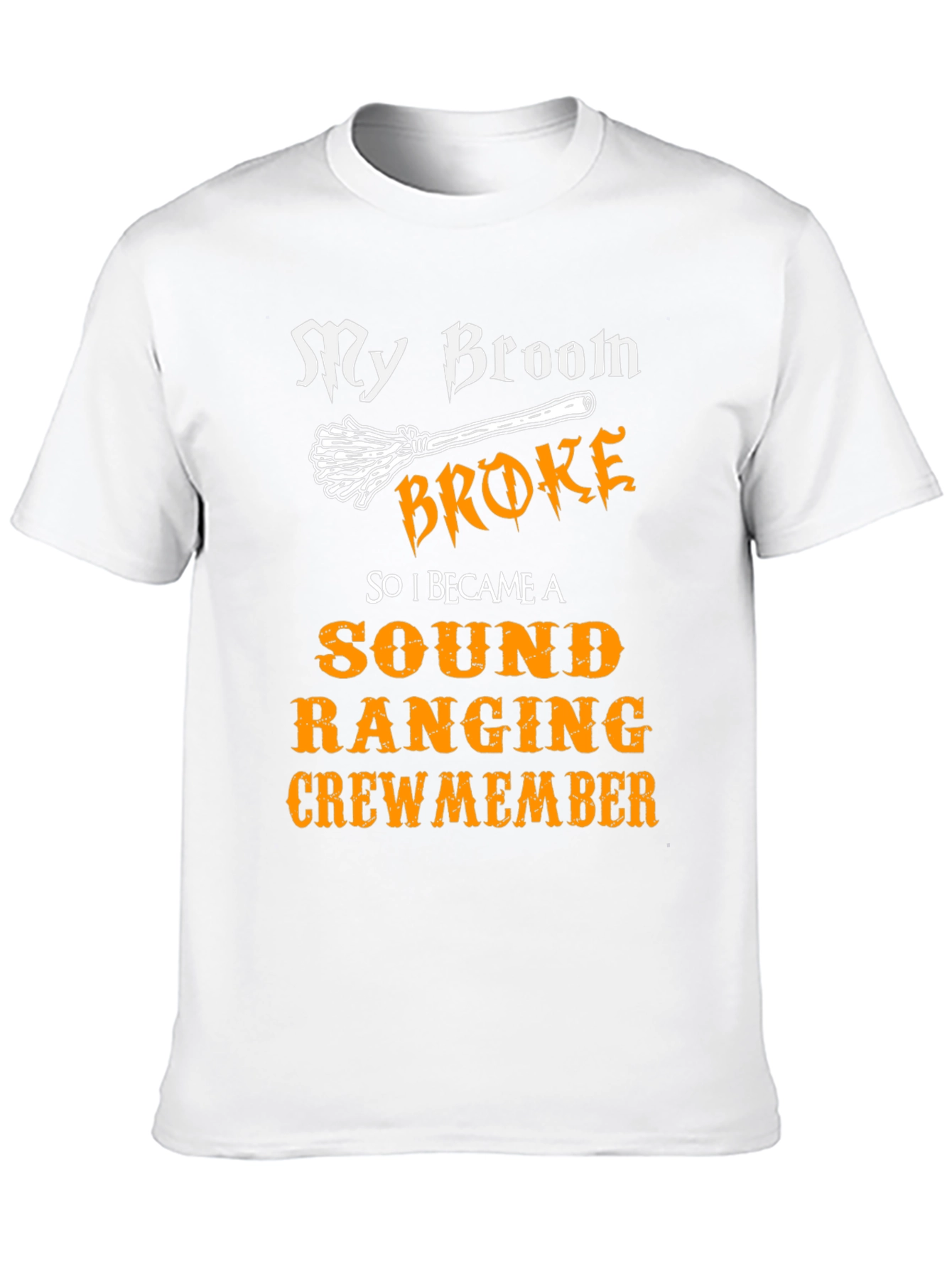 Broom Broke Sound Ranging Crew Member T-Shirt