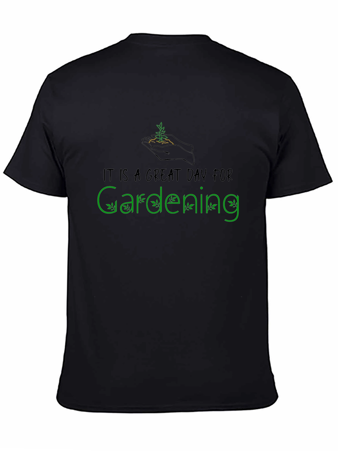 Gardening Day T-Shirt