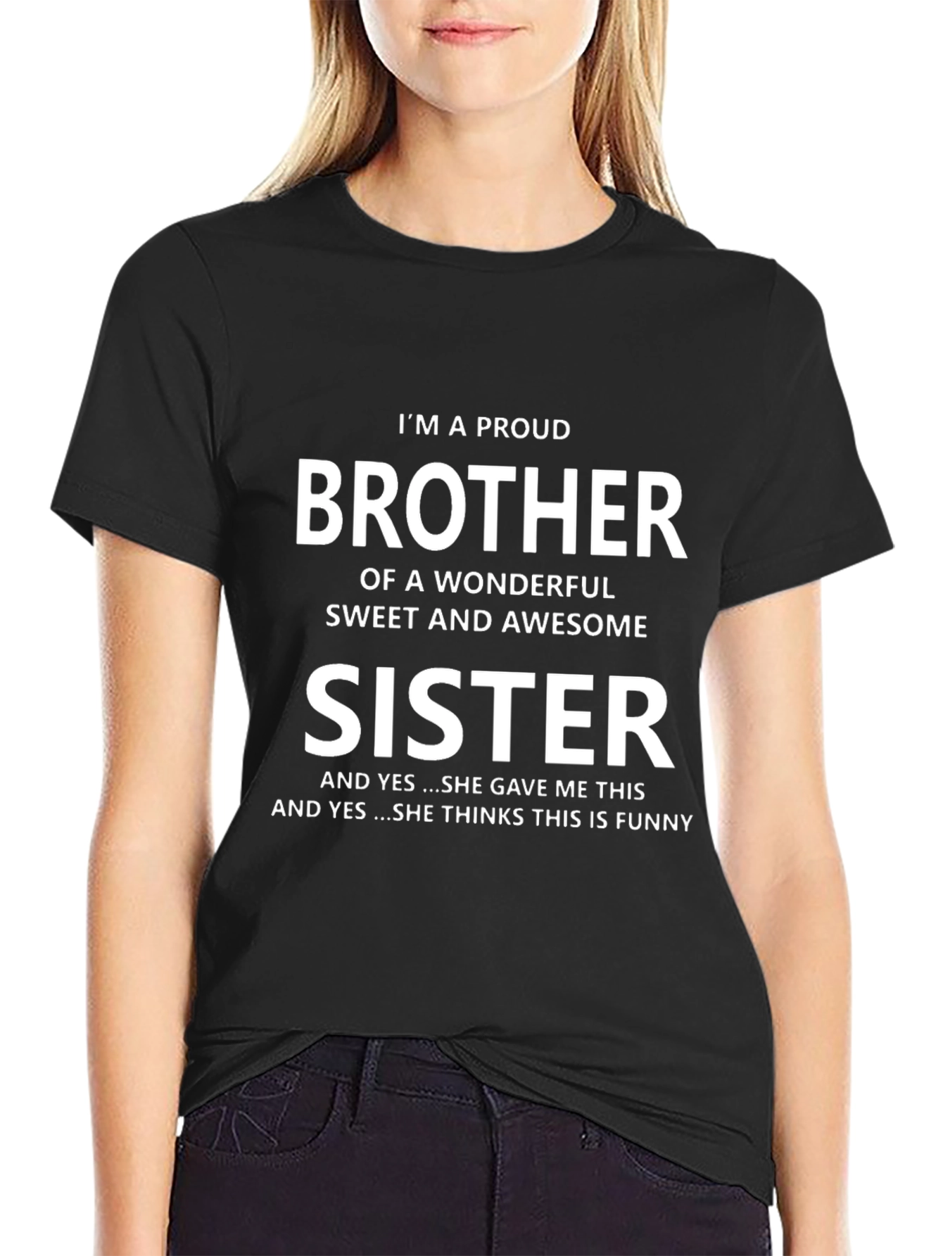Proud Brother T-Shirt - Sweet Sister Gift
