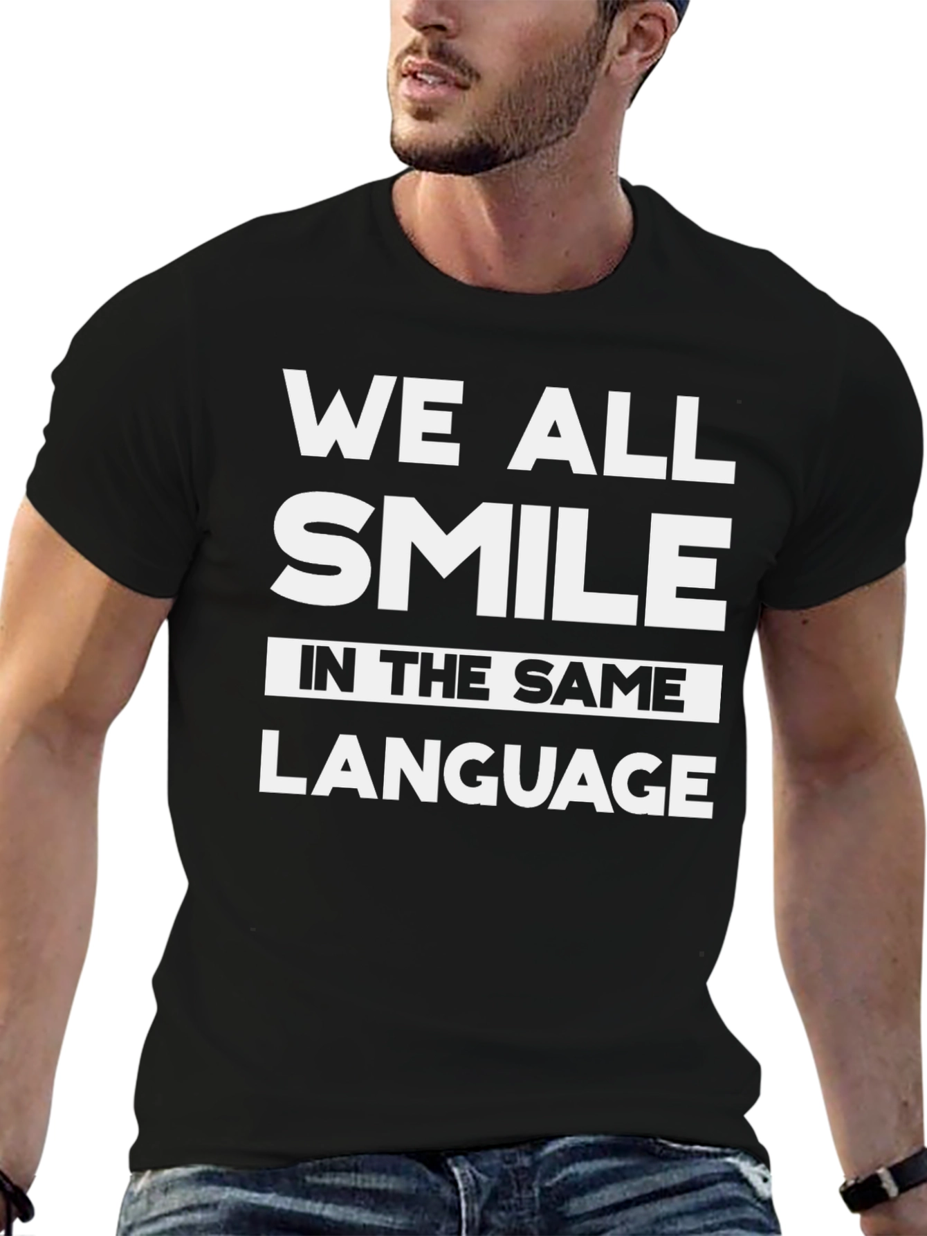 We All Smile in The Same Language Black T-Shirt