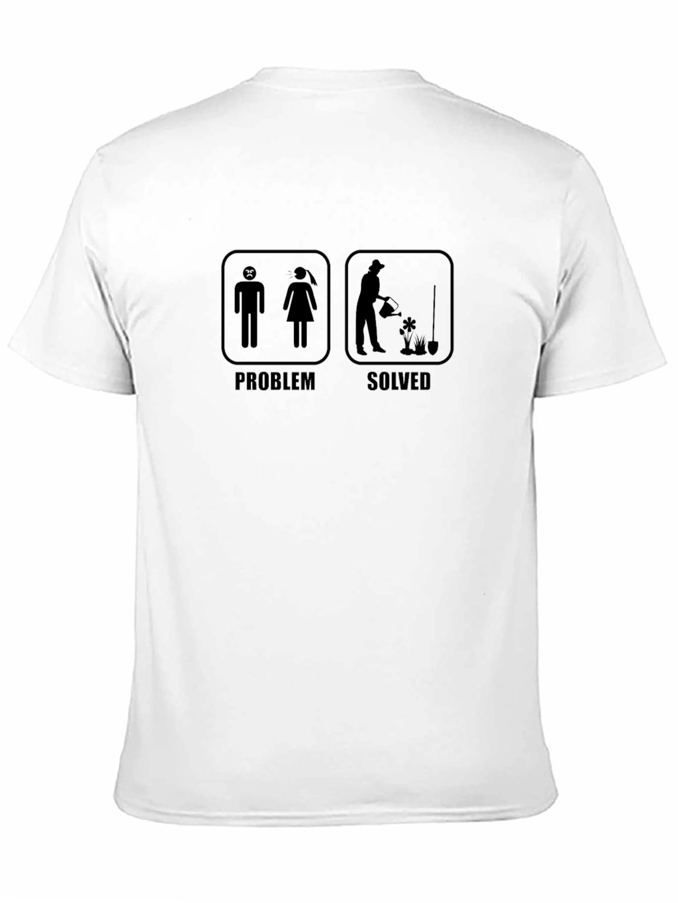 Problem Solved Gardening Humor T-Shirt