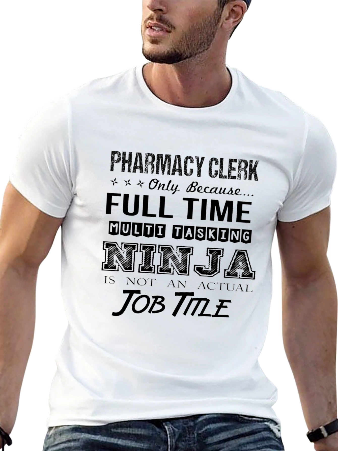 Pharmacy Clerk T-Shirt - Full Time Ninja