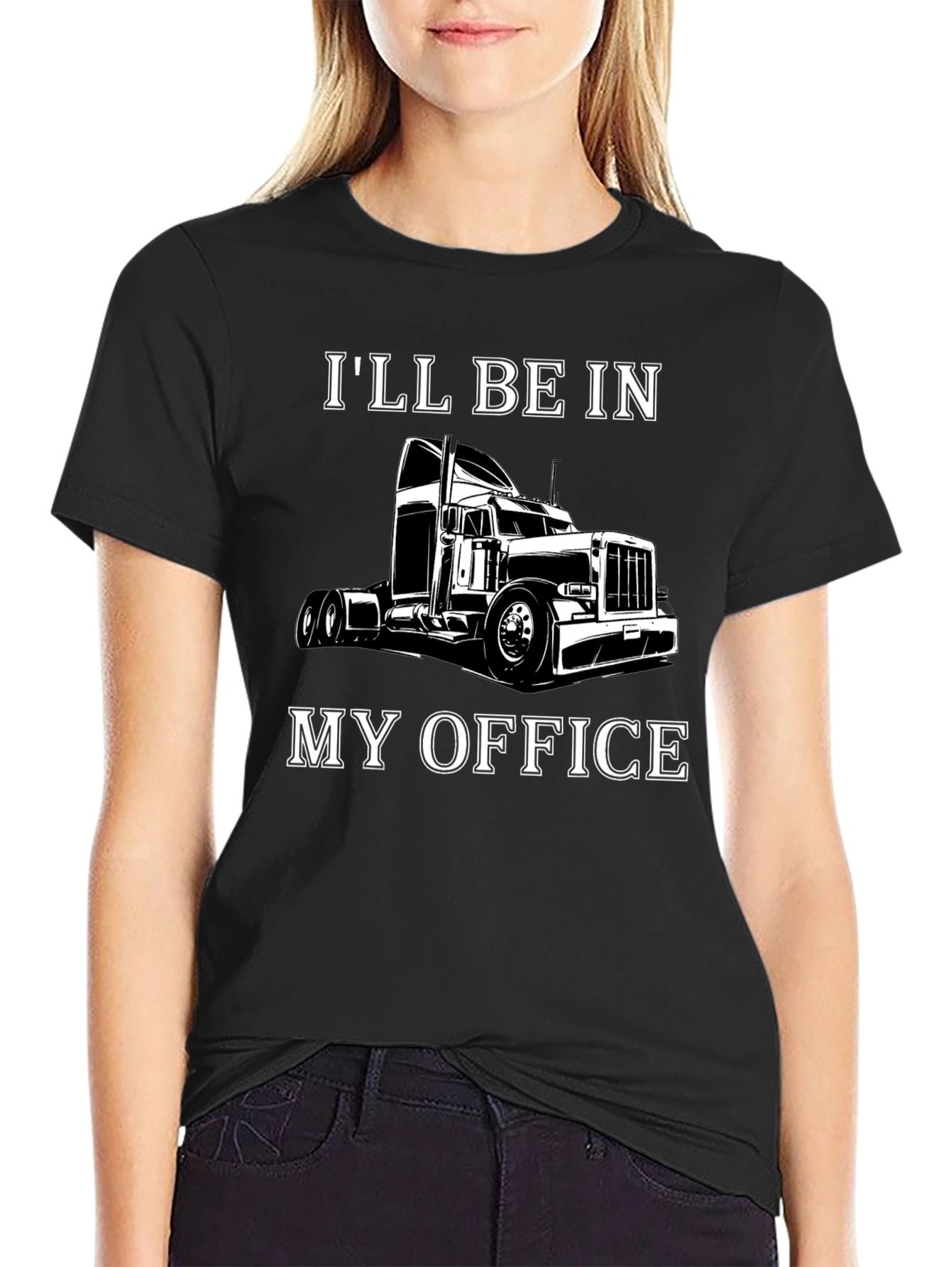 Trucker T-Shirt: Ill Be In My Office - Black