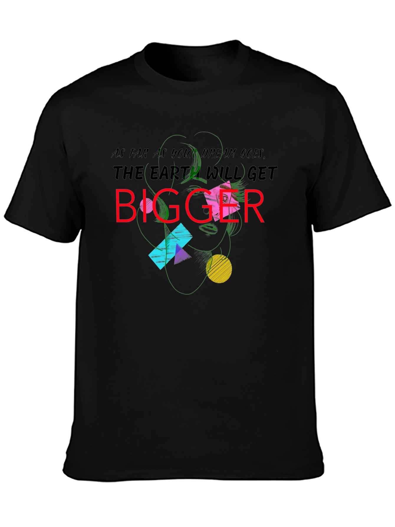 Abstract Graphic Tee - Dream Bigger!