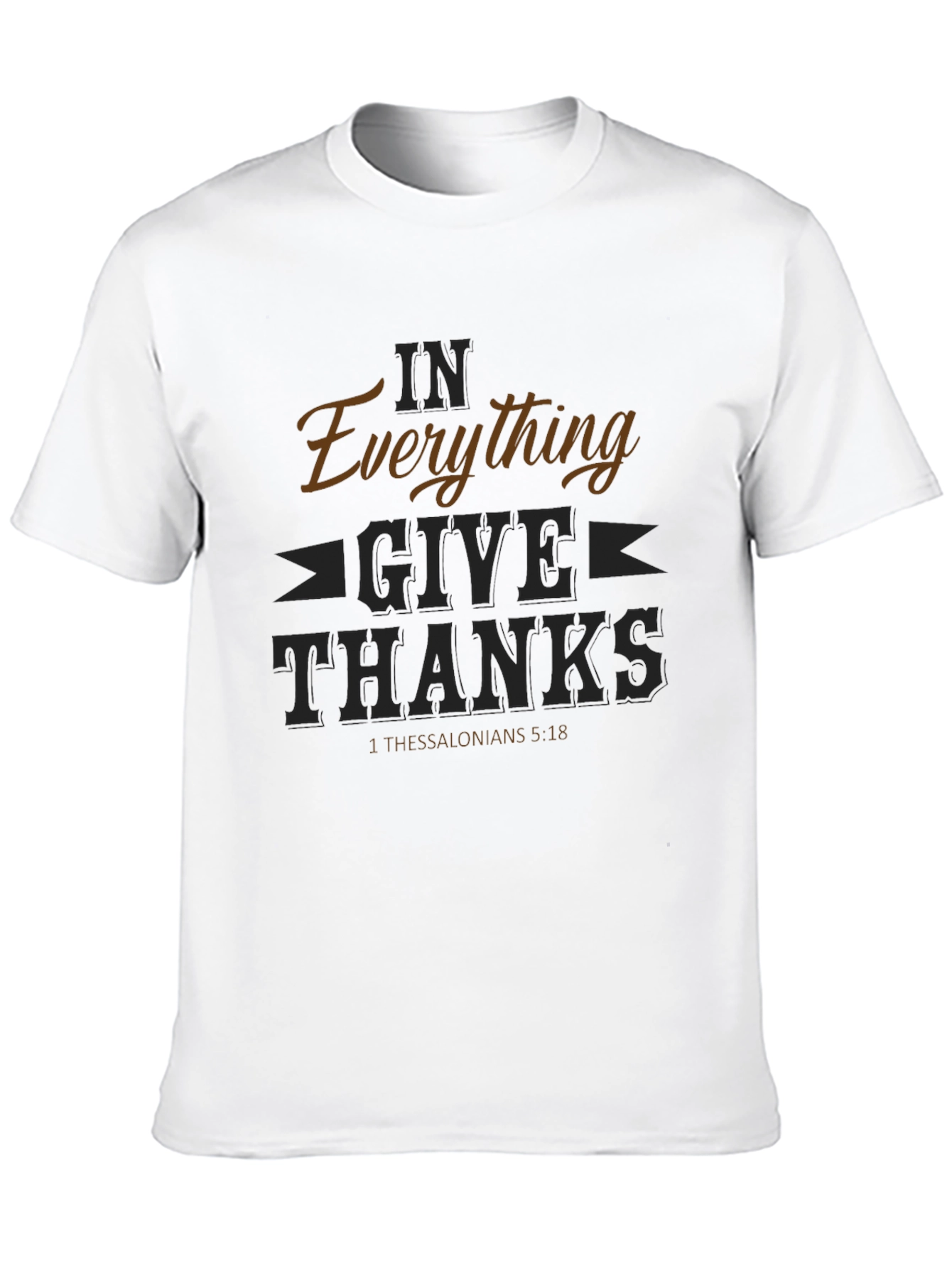 In Everything Give Thanks Graphic Tee