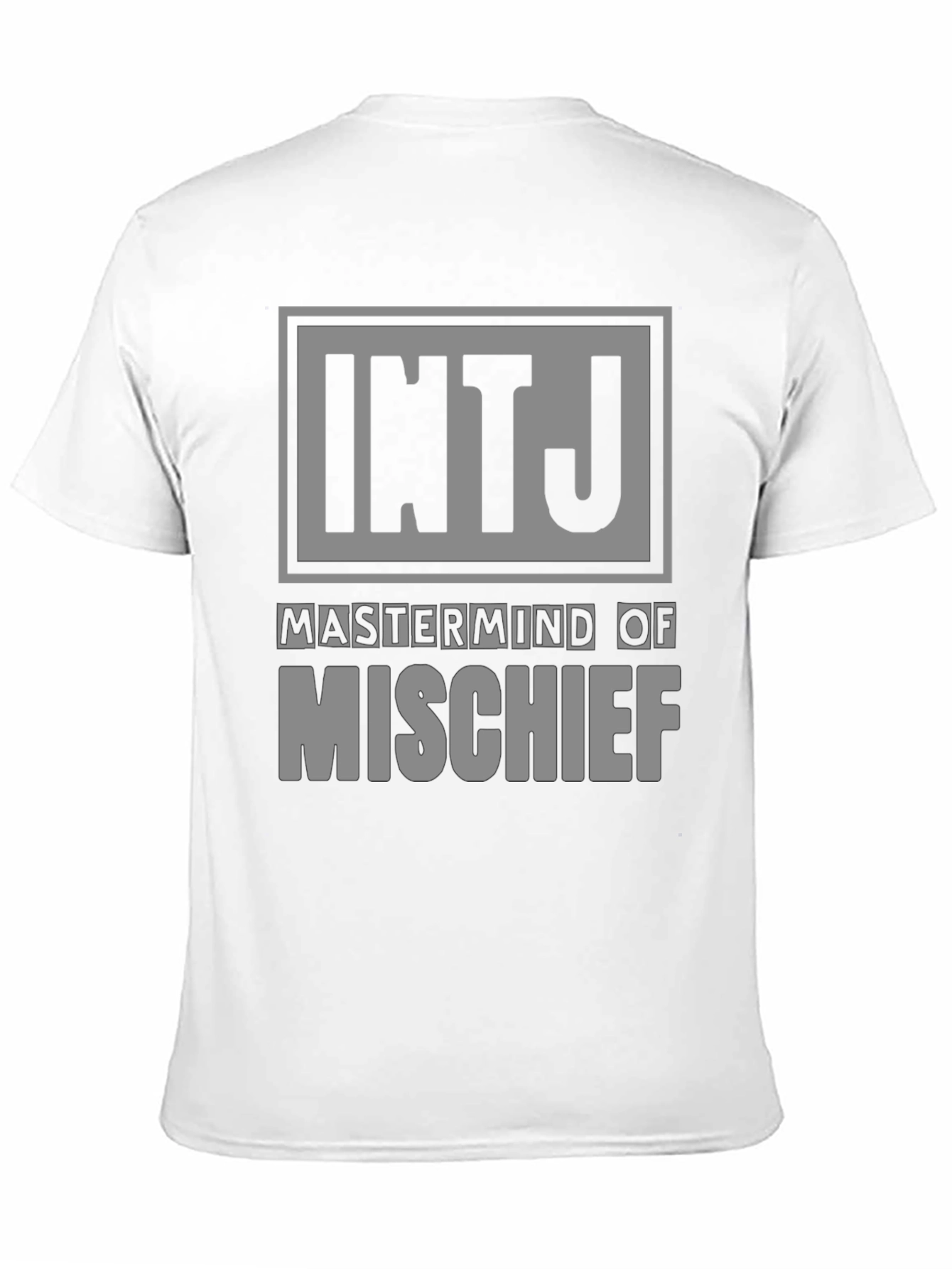 INTJ Mastermind T-Shirt - Mischief Maker Tee
