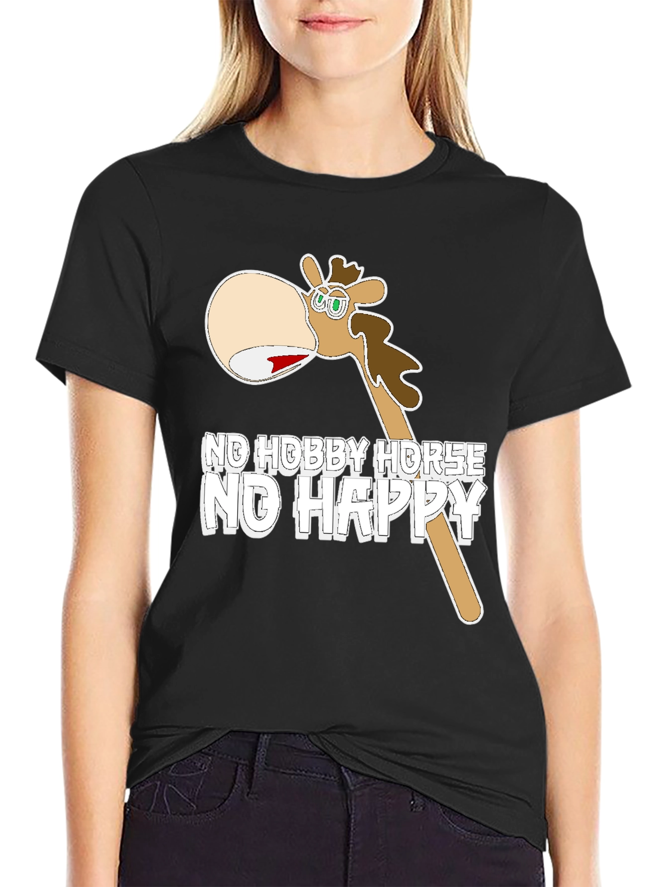 Funny No Hobby Horse No Happy T-Shirt
