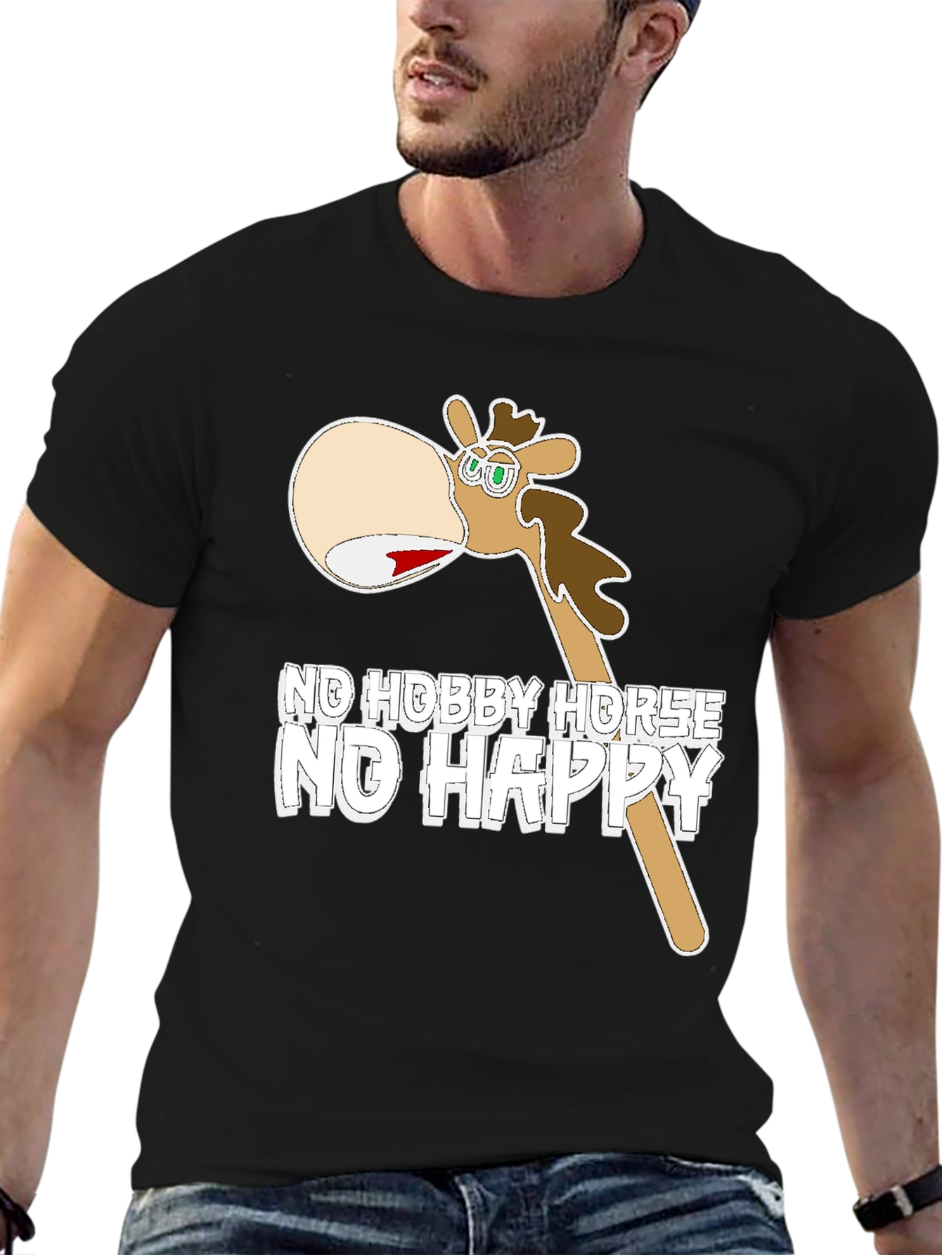 Funny No Hobby Horse No Happy T-Shirt