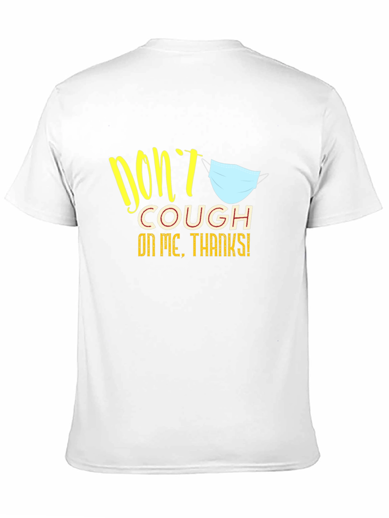 Dont Cough on Me Black Graphic Tee