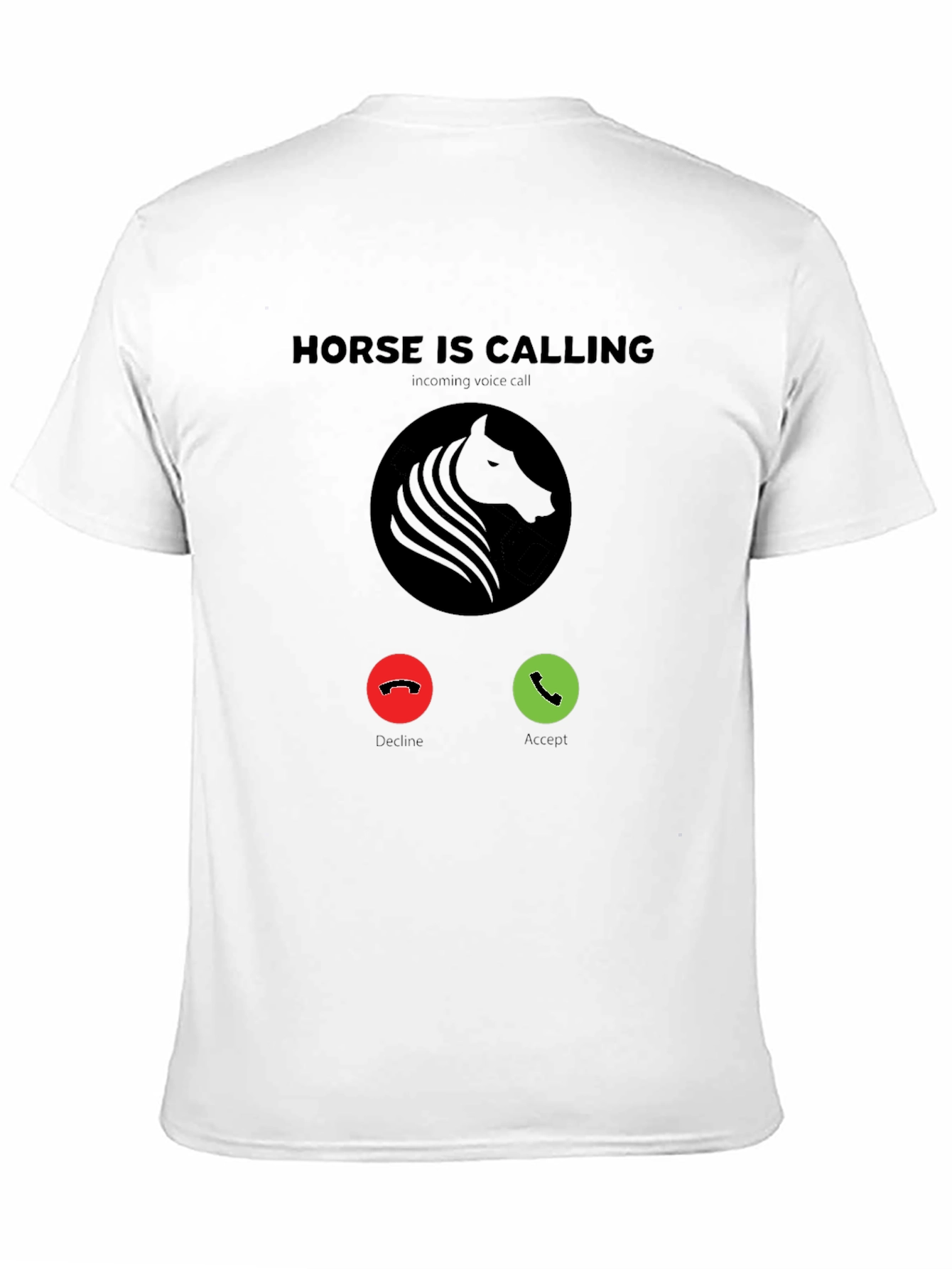 Horse is Calling T-Shirt - Incoming Voice Call