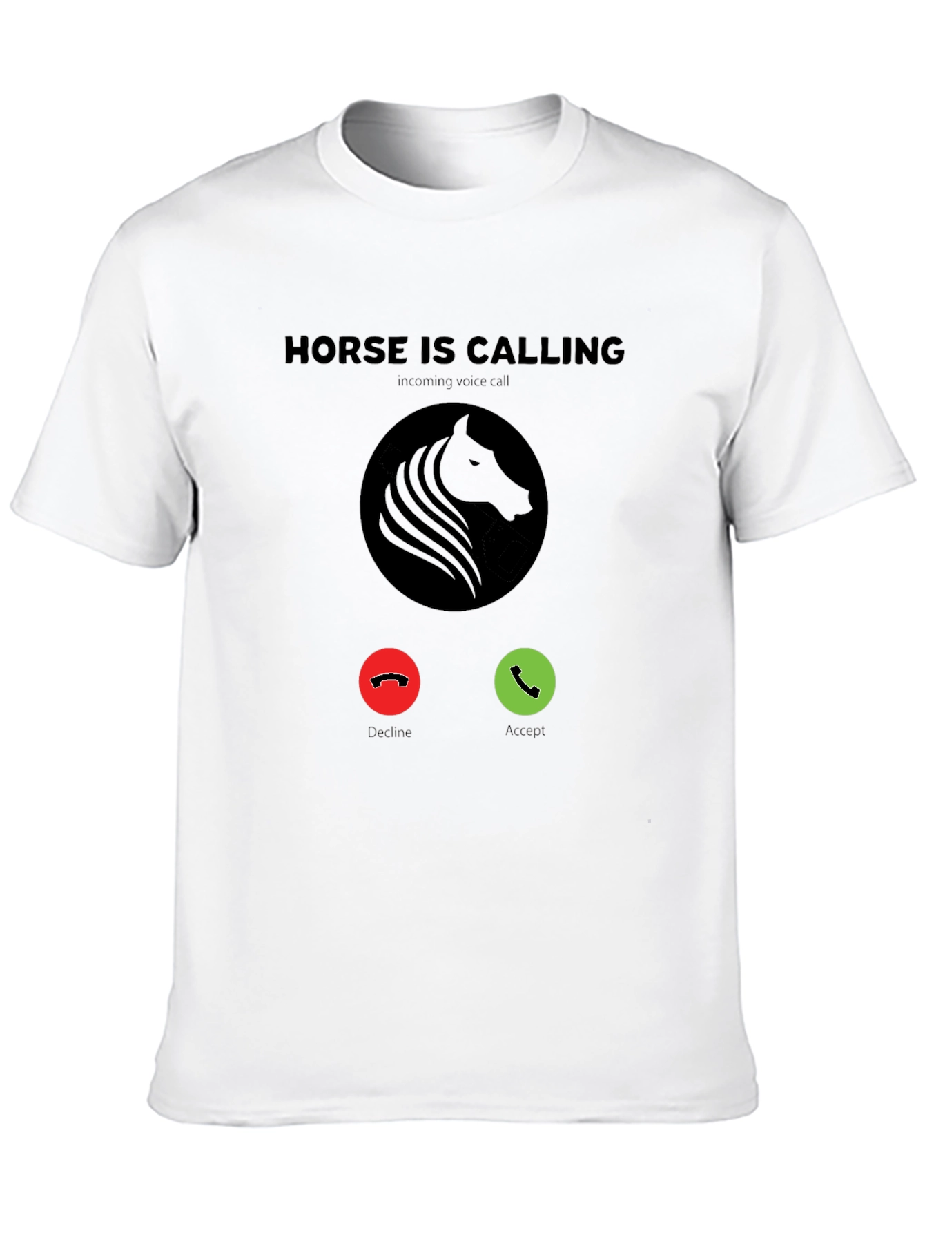 Horse is Calling T-Shirt - Incoming Voice Call
