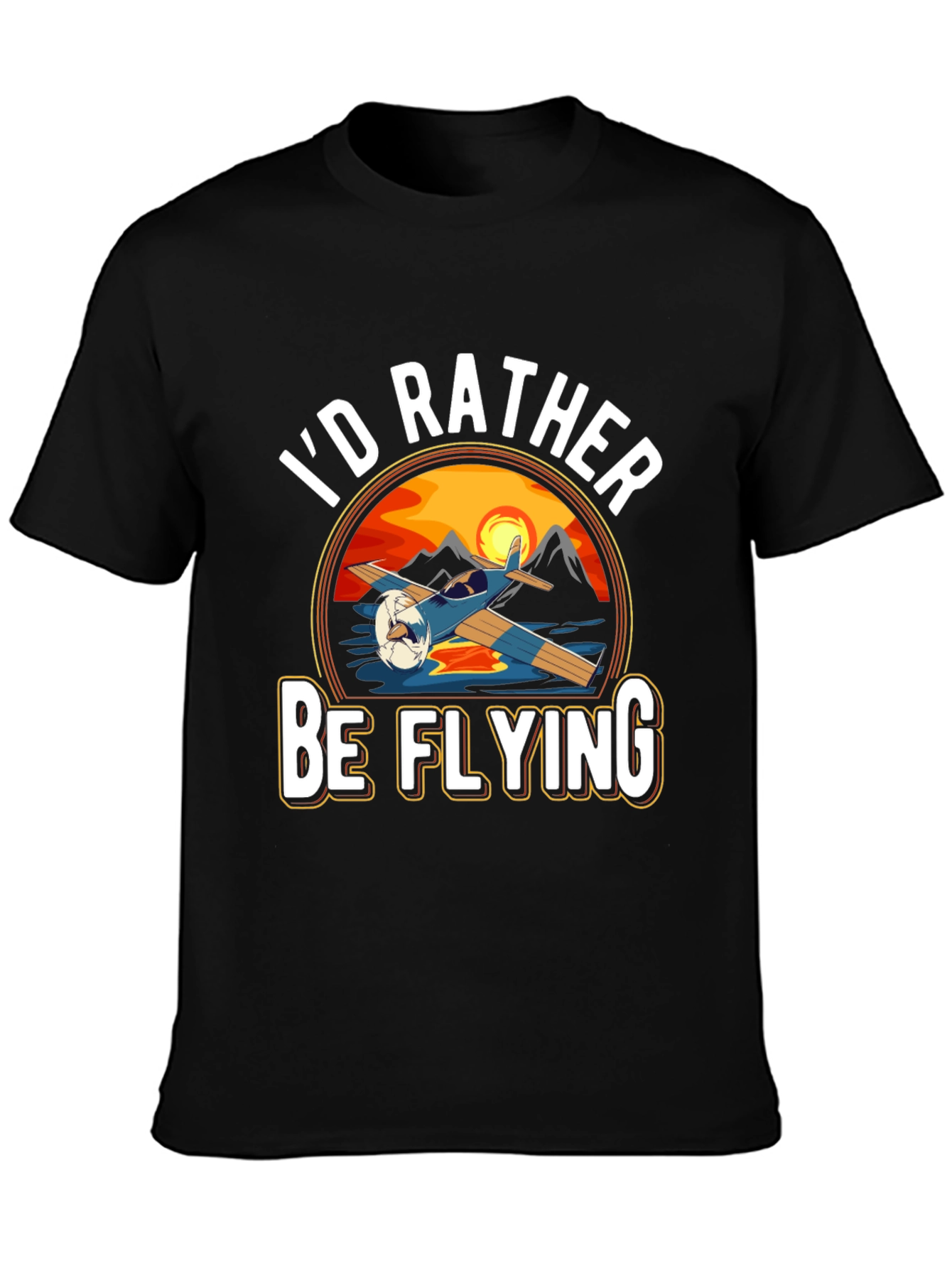 Id Rather Be Flying Black T-Shirt
