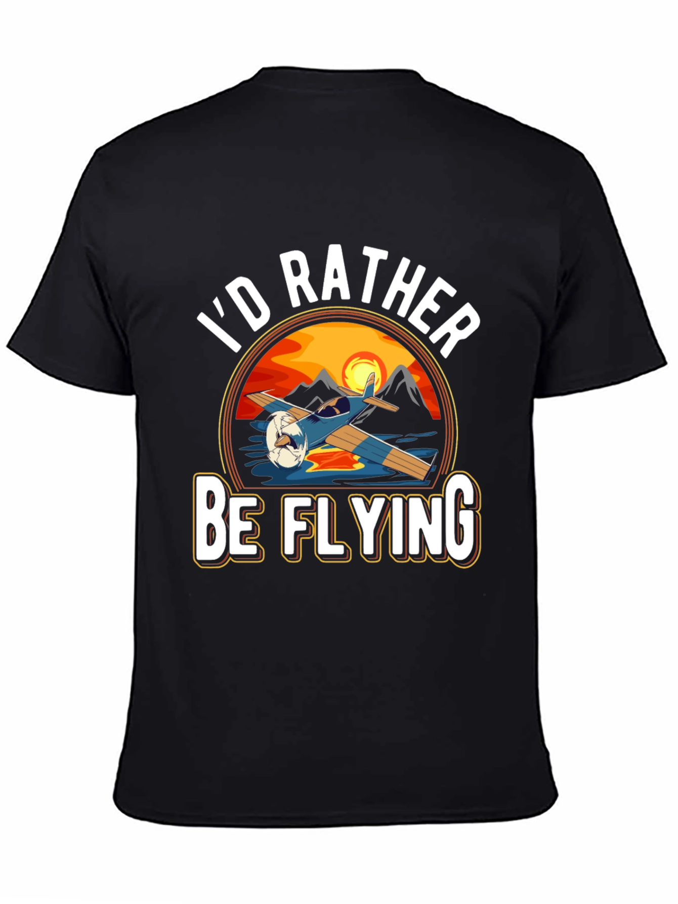 Id Rather Be Flying Black T-Shirt