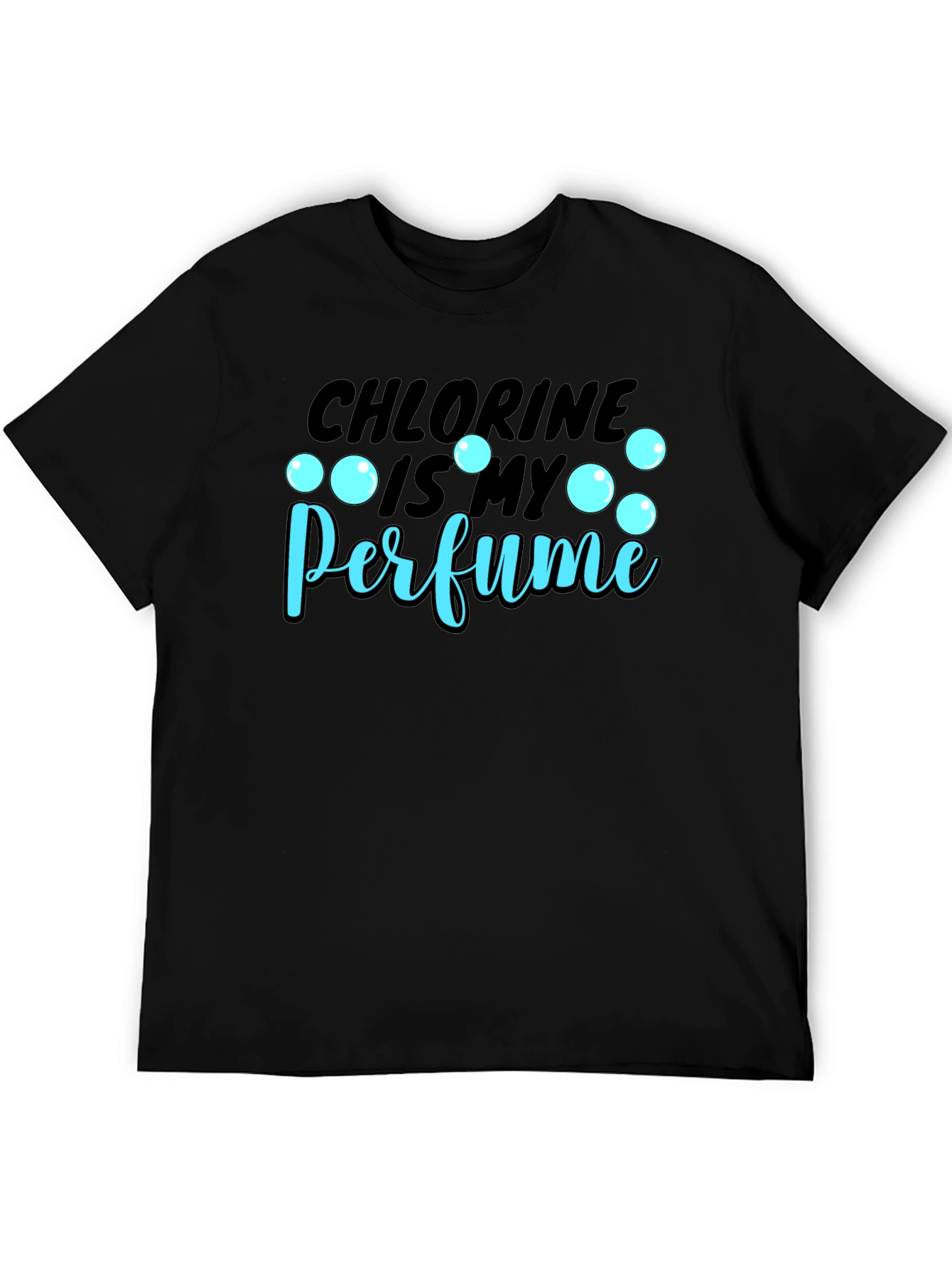 Chlorine is My Perfume Graphic T-Shirt