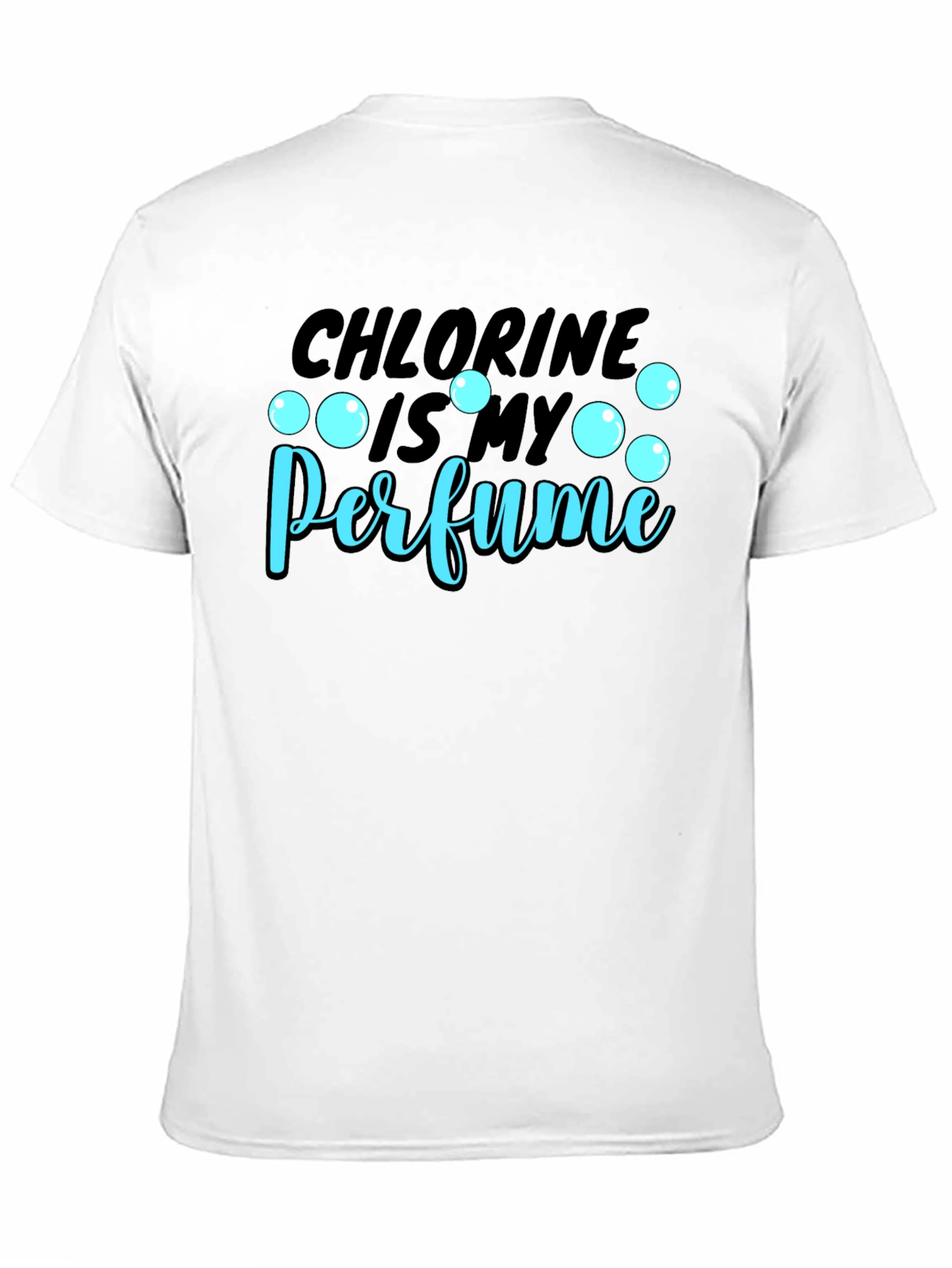 Chlorine is My Perfume Graphic T-Shirt