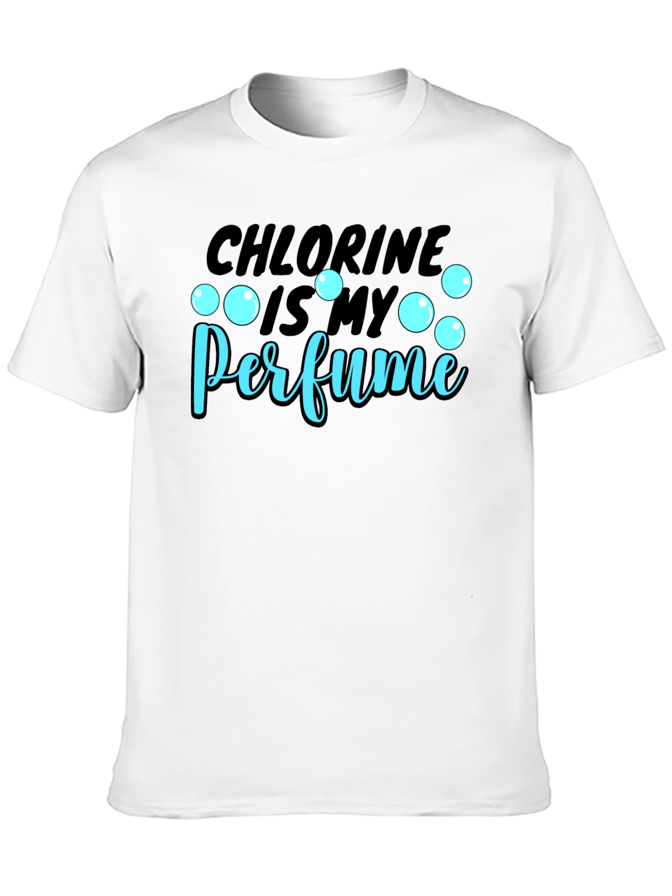 Chlorine is My Perfume Graphic T-Shirt