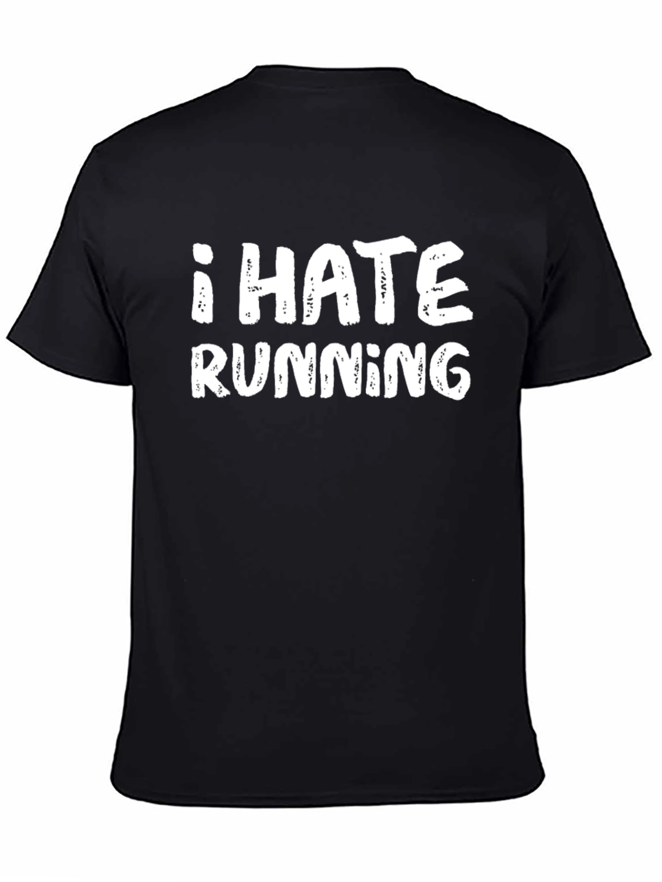 I HATE RUNNING Funny Graphic T-Shirt