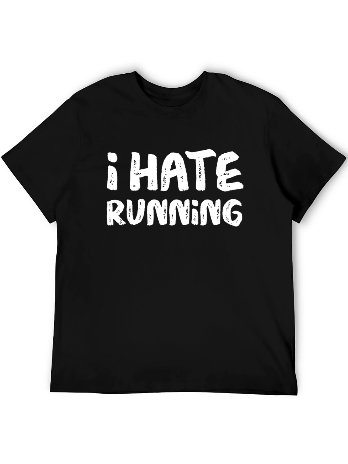 I HATE RUNNING Funny Graphic T-Shirt