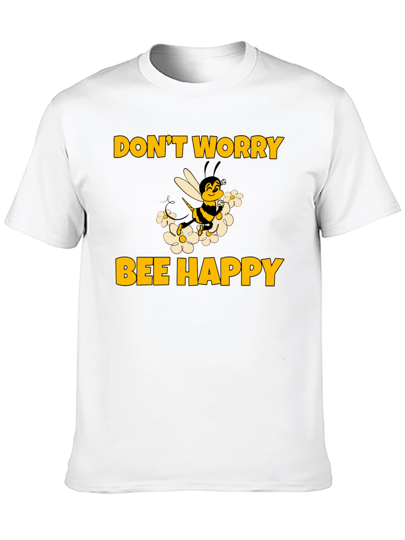 Dont Worry Bee Happy T-Shirt
