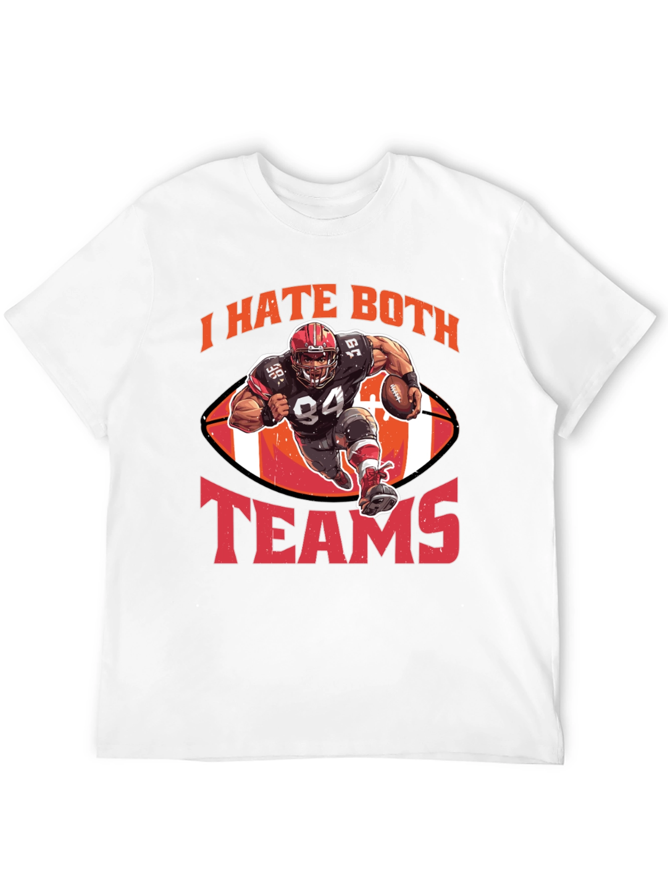 I Hate Both Teams Football T-Shirt