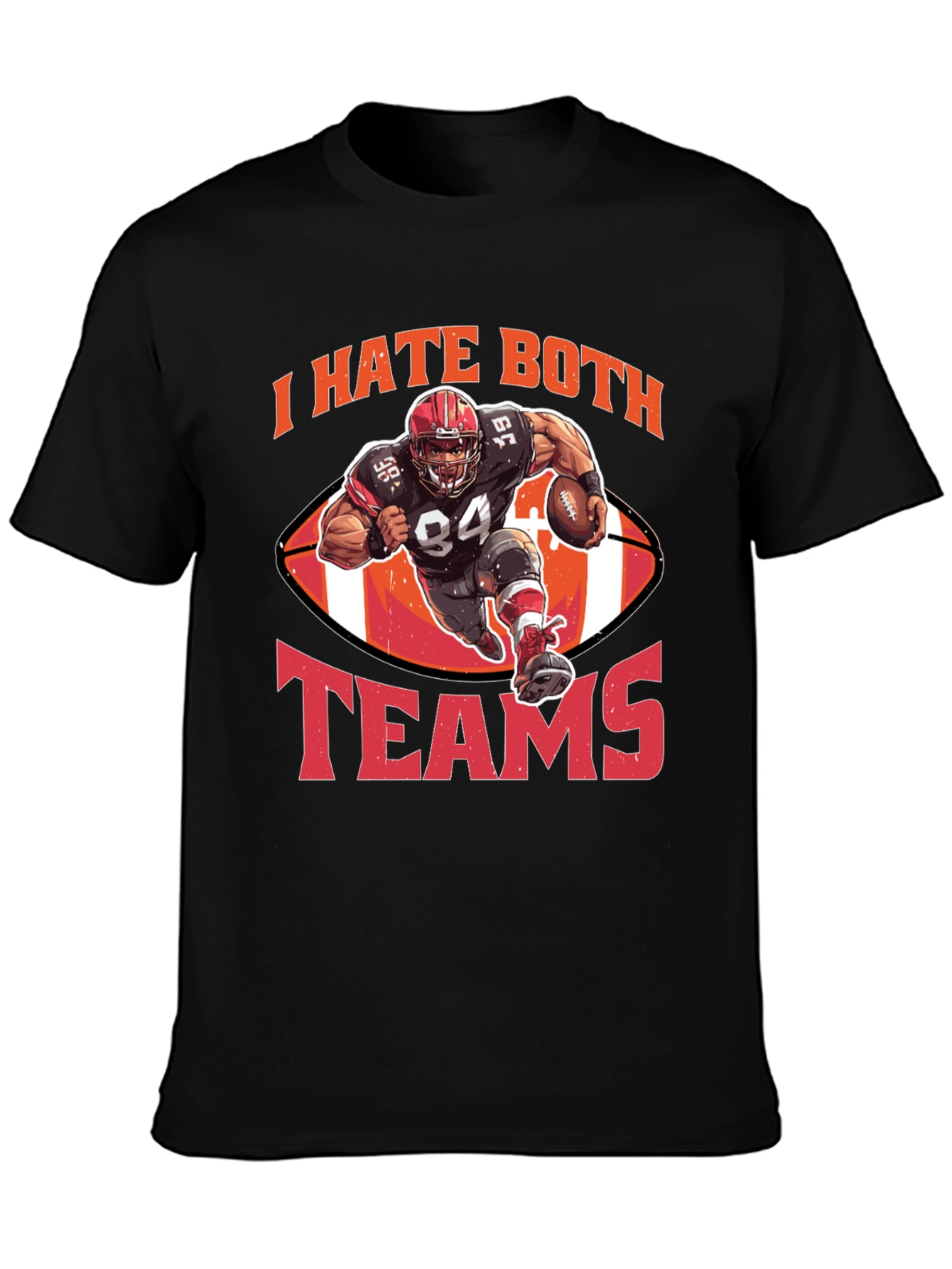 I Hate Both Teams Football T-Shirt