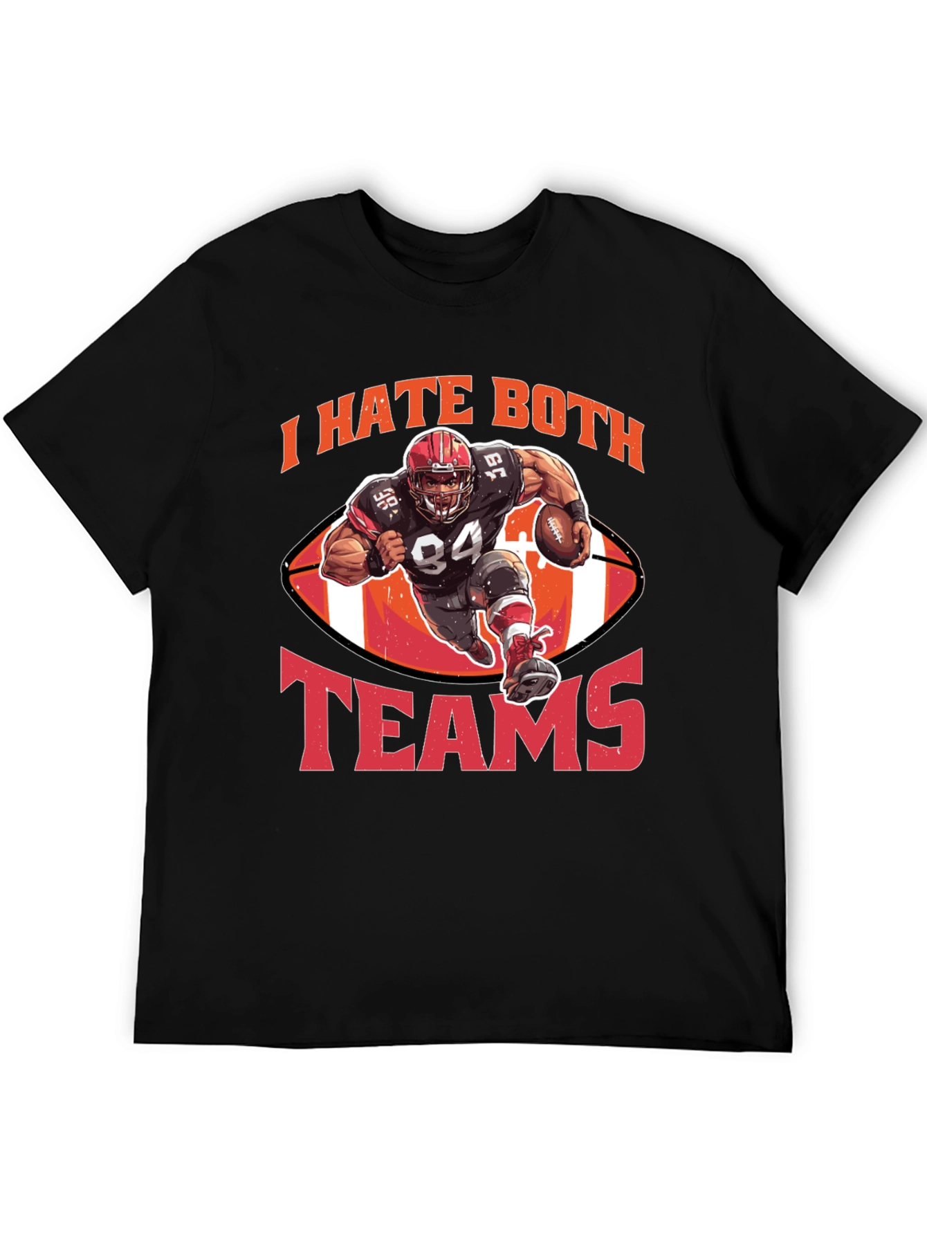 I Hate Both Teams Football T-Shirt