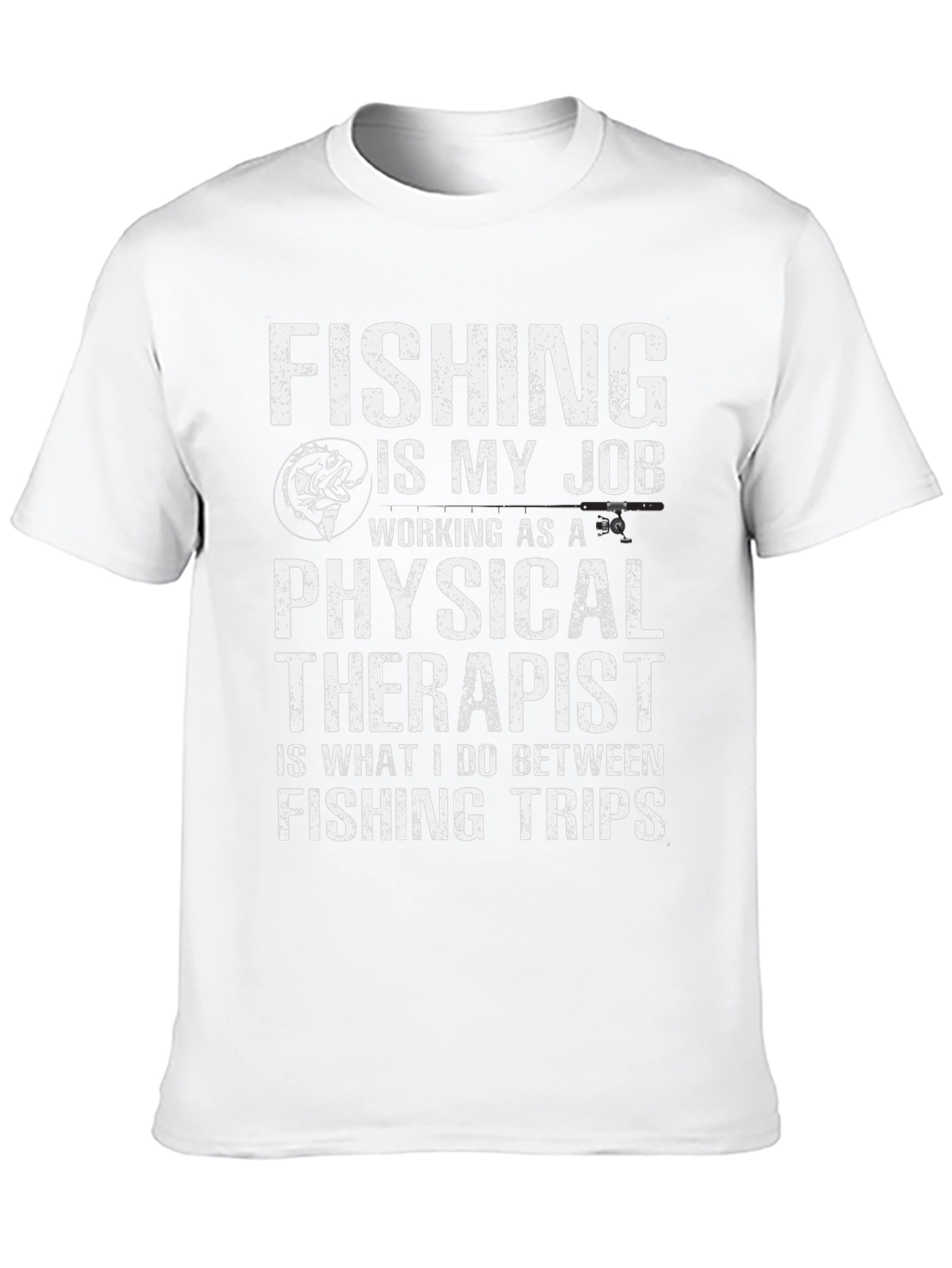 Fishing is My Job Funny Mens T-Shirt