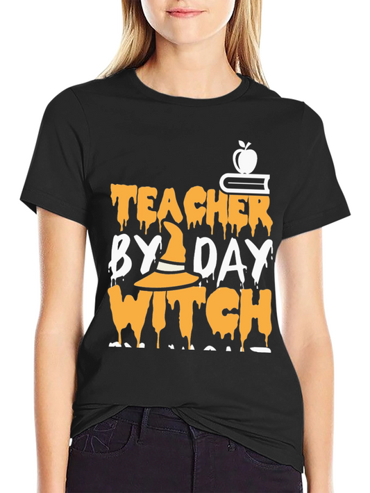 Teacher By Day Witch T-Shirt