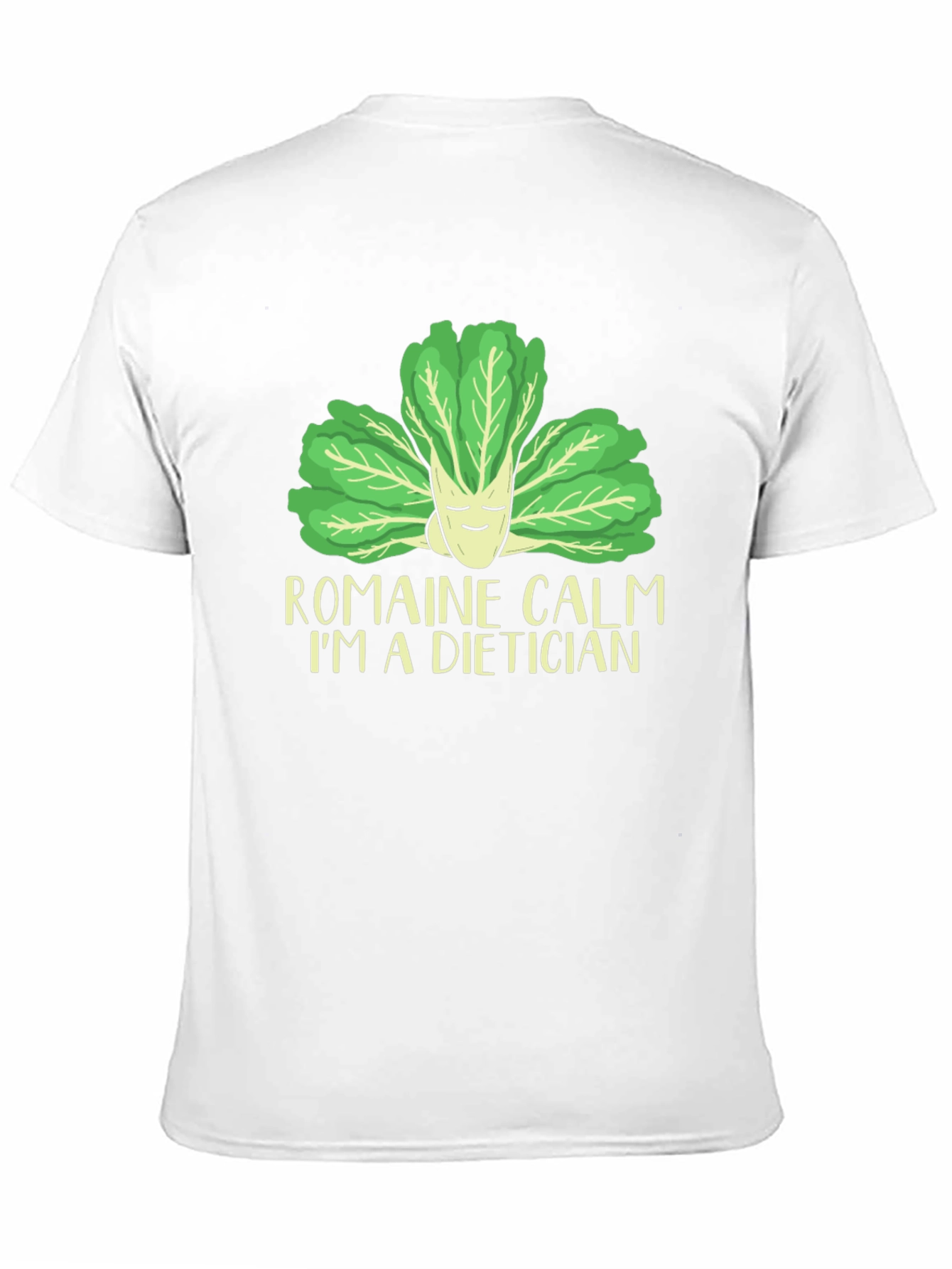 Romaine Calm Dietician T-Shirt - Funny Nutrition Tee