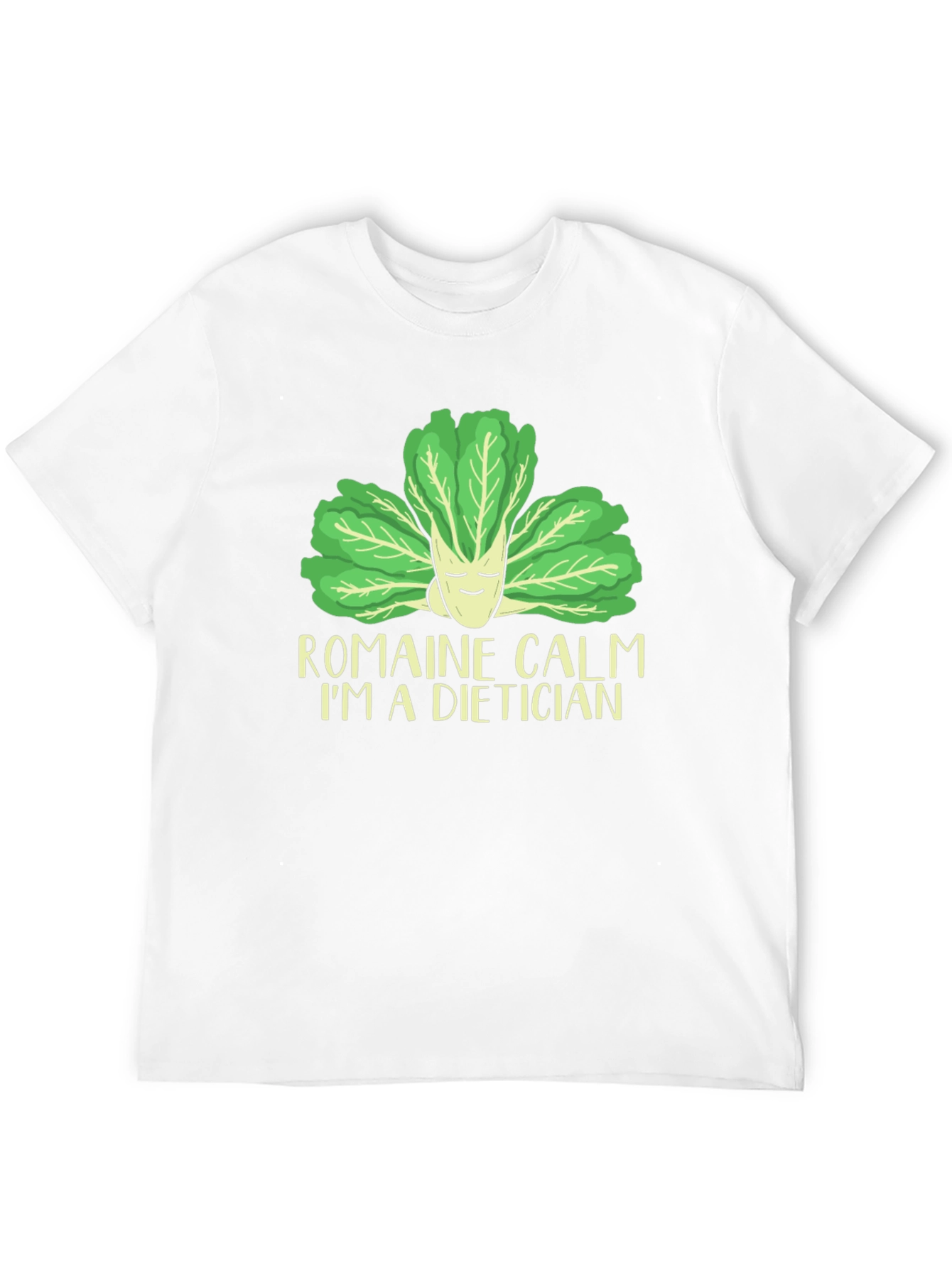 Romaine Calm Dietician T-Shirt - Funny Nutrition Tee