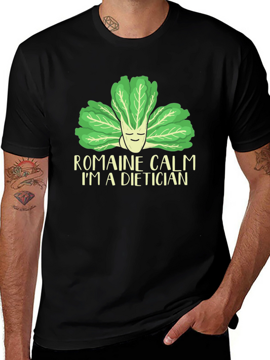 Romaine Calm Dietician T-Shirt - Funny Nutrition Tee