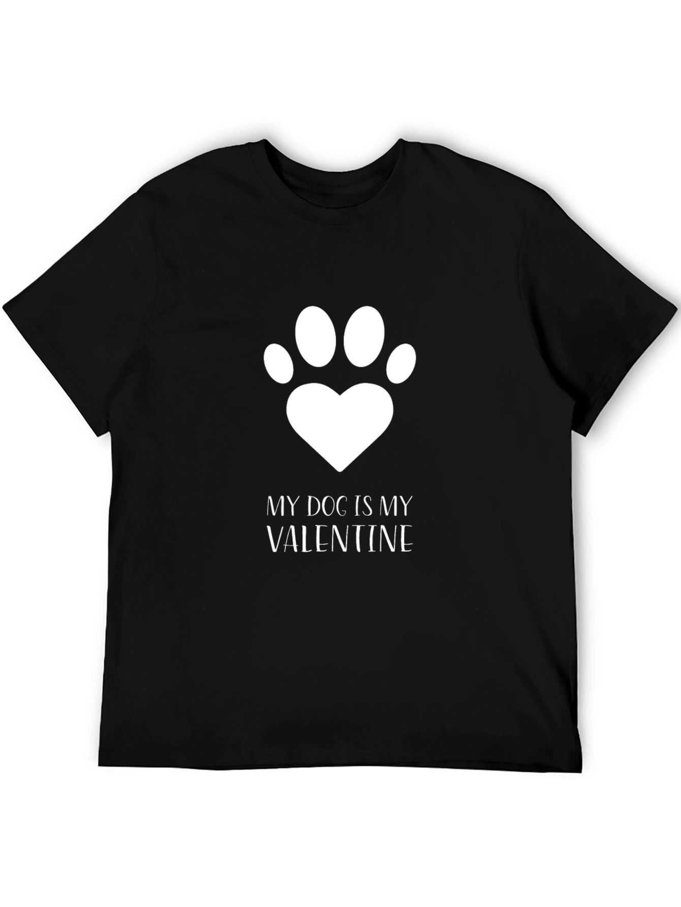 My Dog is My Valentine T-Shirt - Unisex